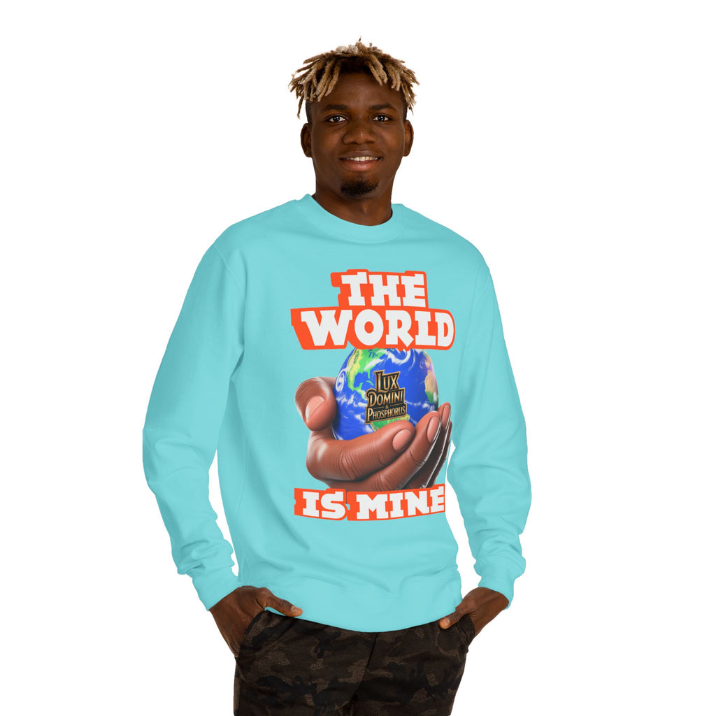 The World Is Mine Crewneck Sweatshirt