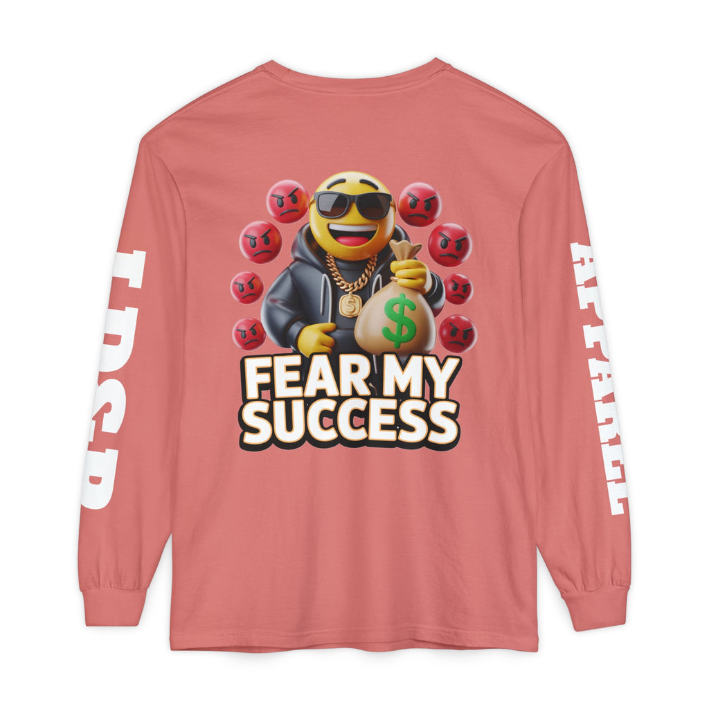 Fear My Success Long Sleeve T-Shirt