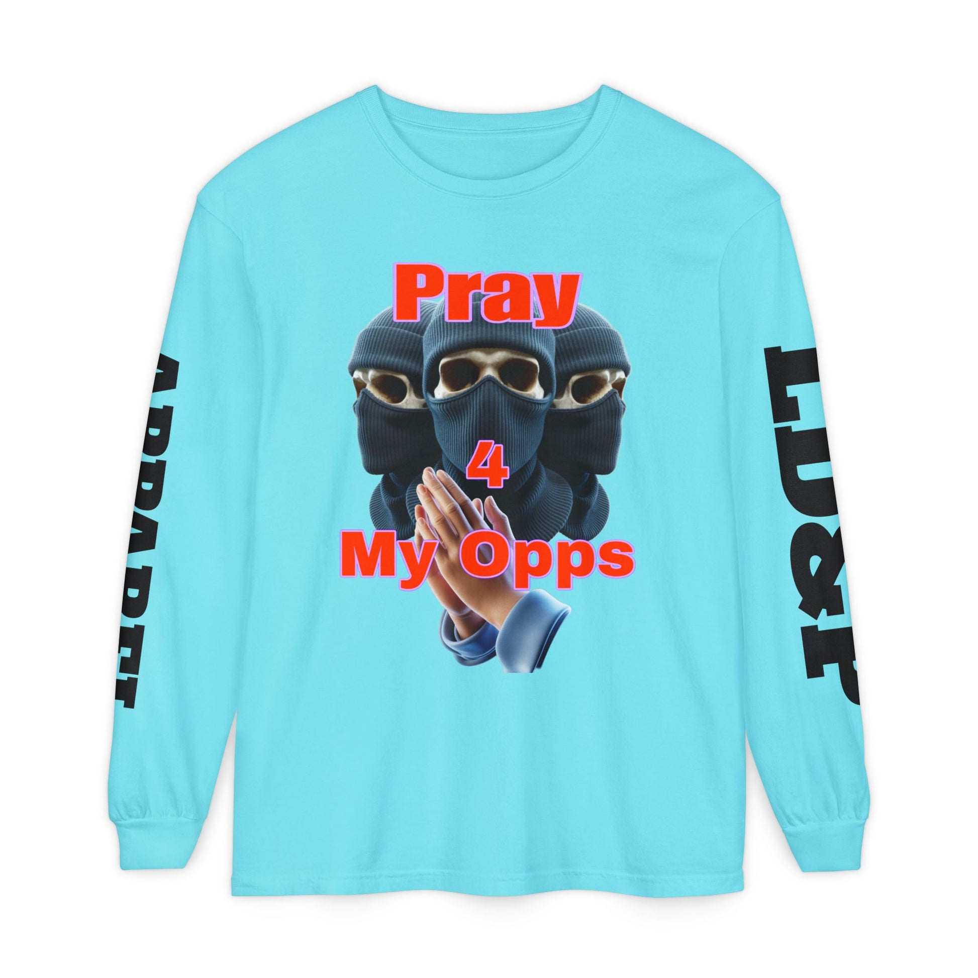 Pray 4 My Opps Long Sleeve T-Shirt - Bad Temper Design
