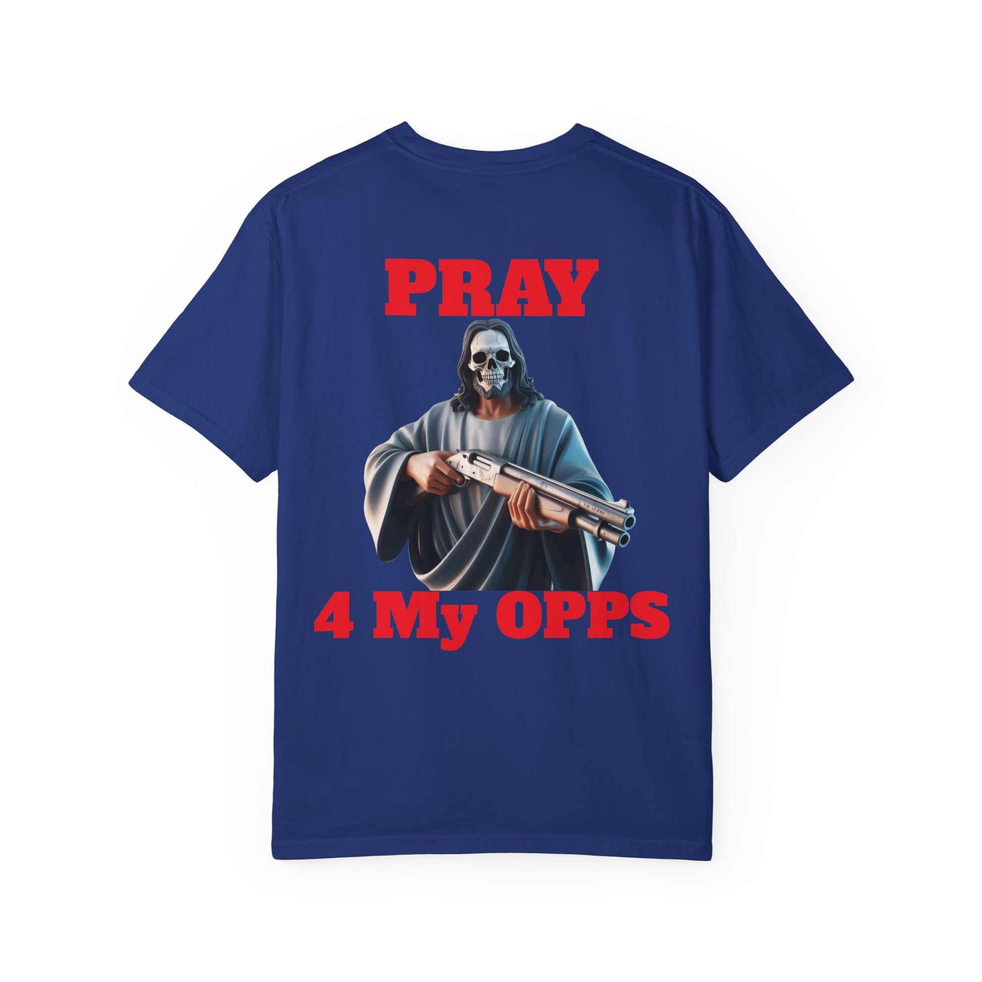 Pray for my opps T-shirt