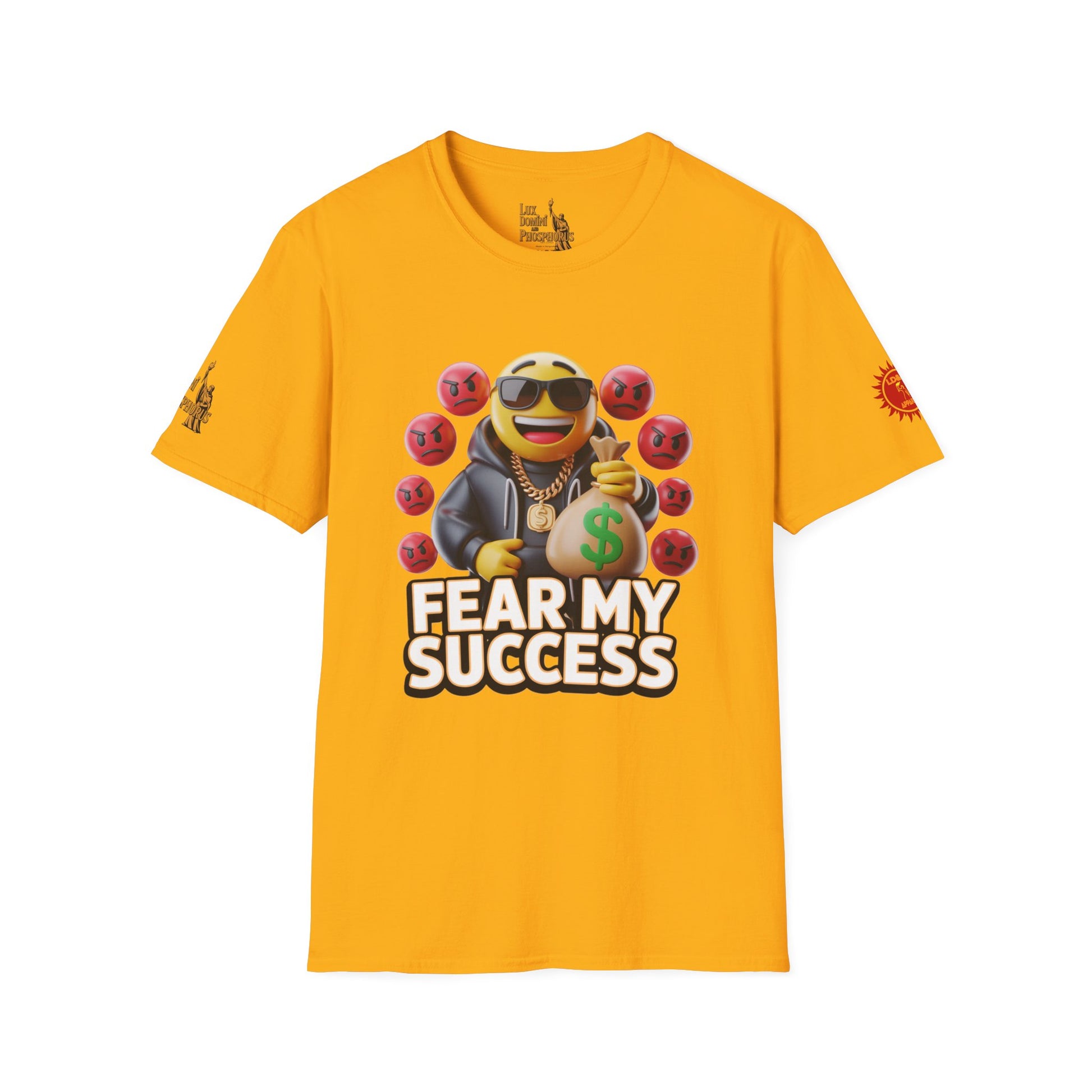 Fear My Success T-Shirt