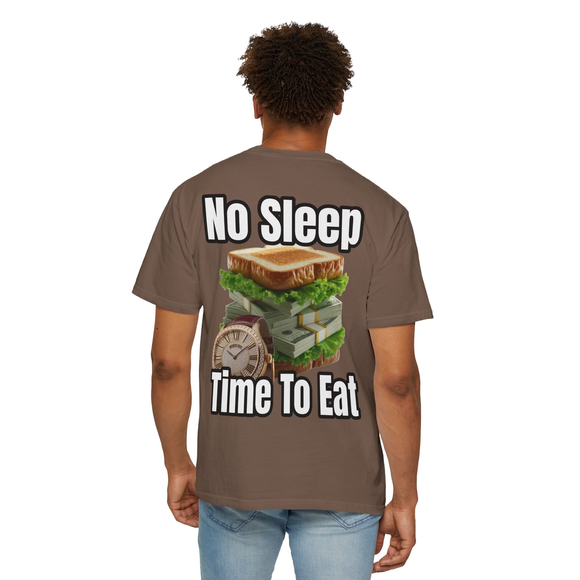 Garment-Dyed T-shirt - No Sleep, Time to Eat