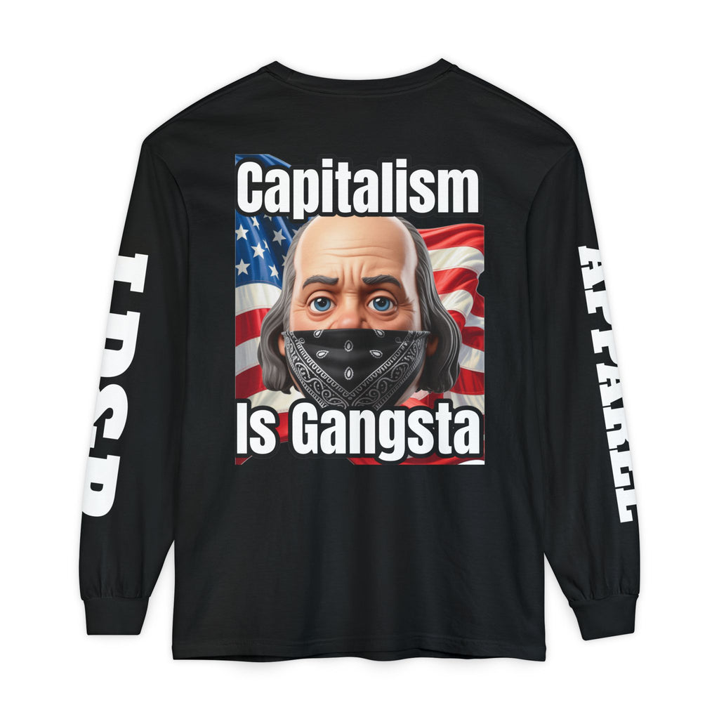 Capitalism is Gangsta Long Sleeve T-Shirt