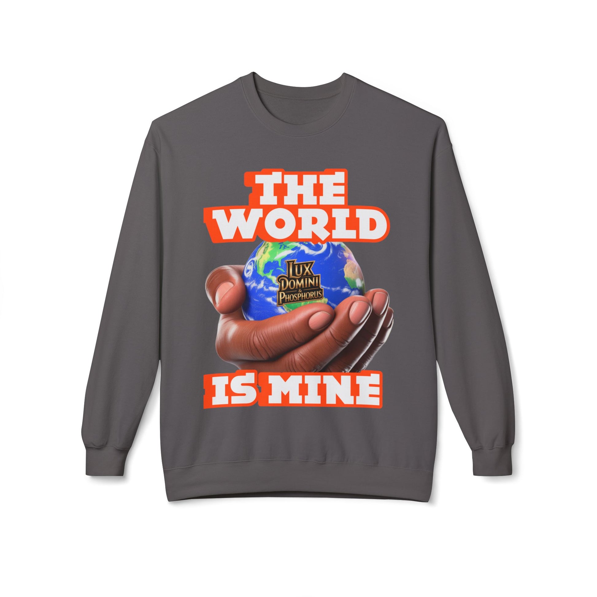 "The World Is Mine" Crewneck Sweatshirt