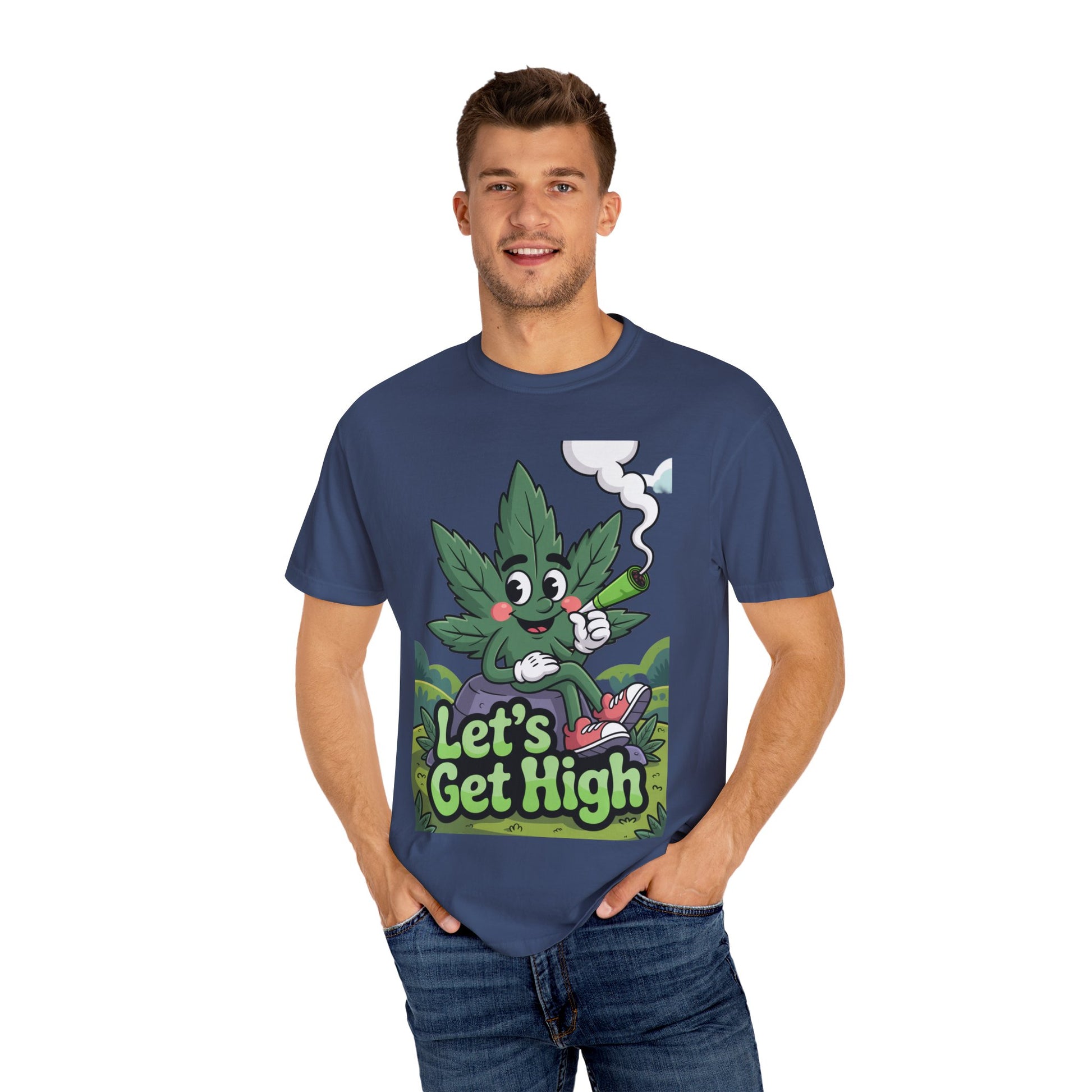 Garment-Dyed T-shirt Let's Get High Unisex Tee