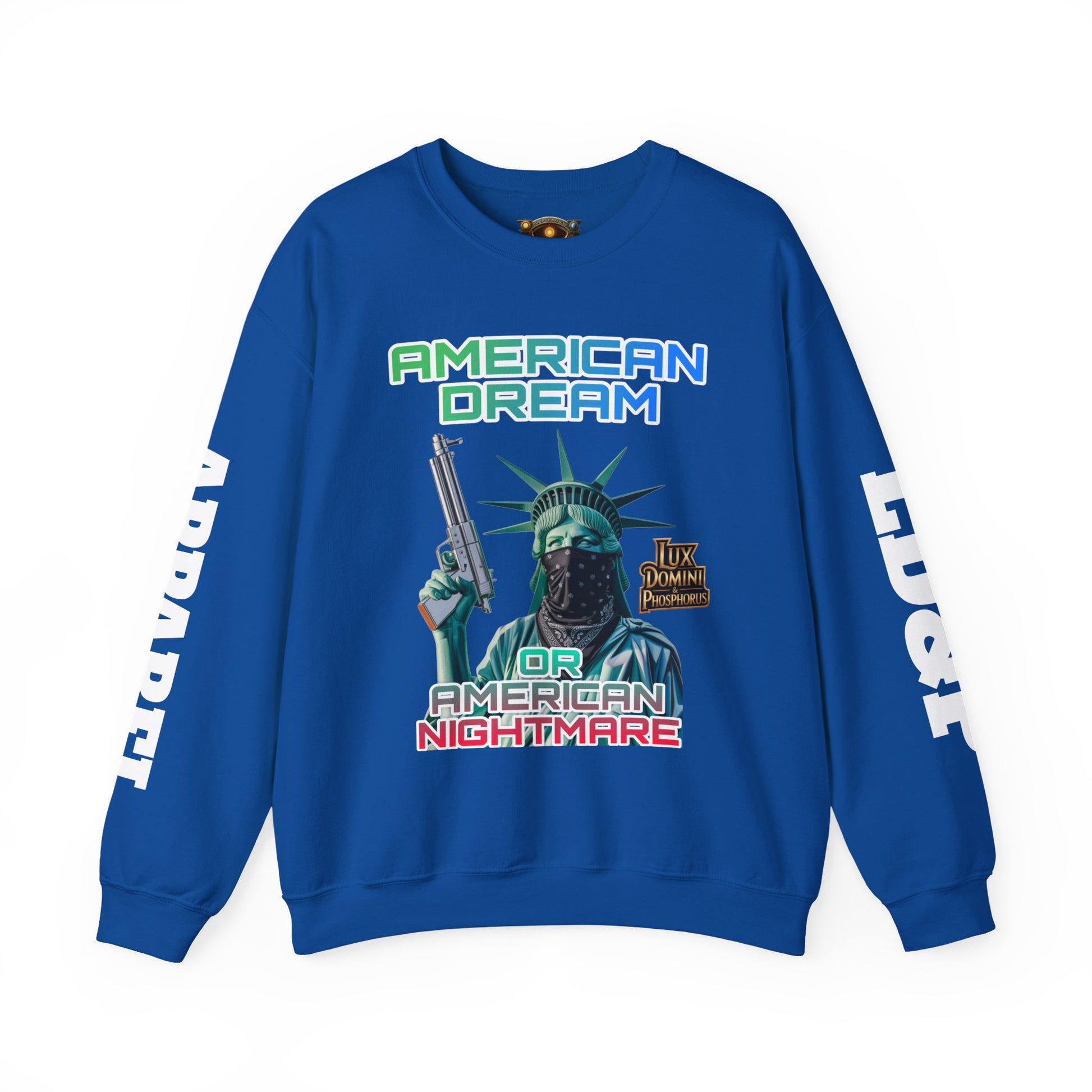 Sweatshirt - American Dream or Nightmare LD&P Apparel Design