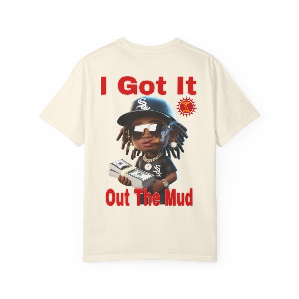 T-Shirt Out The Mud Hustler - Unisex Garment-Dyed