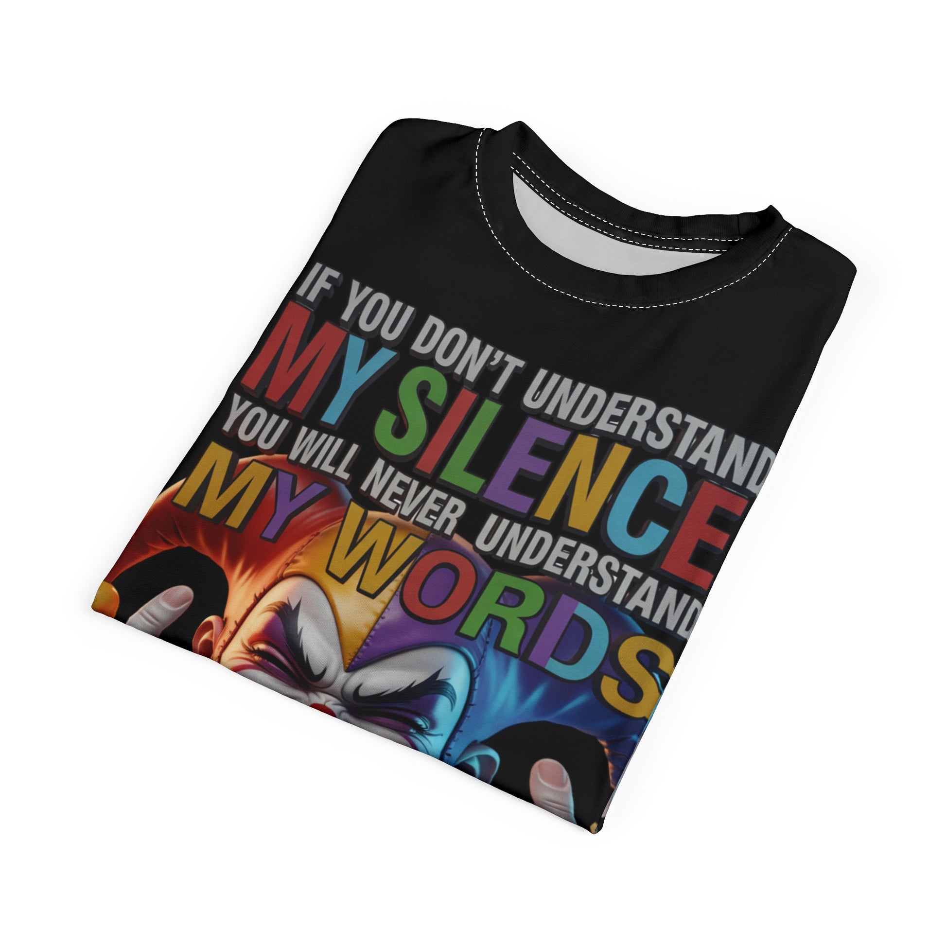 If You Don't Understand My Silence Tee