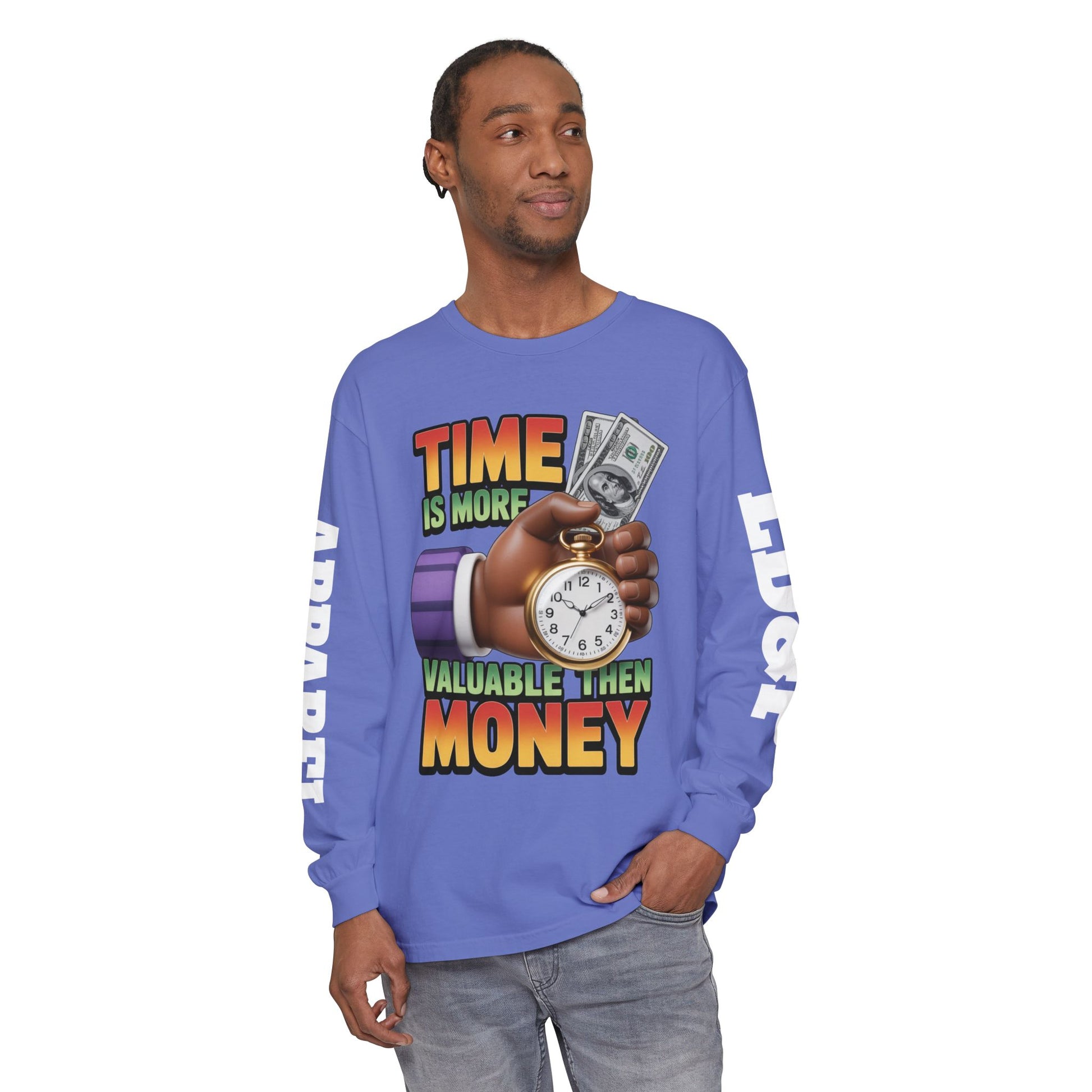 Time is more valuable than money Long Sleeve T-Shirt