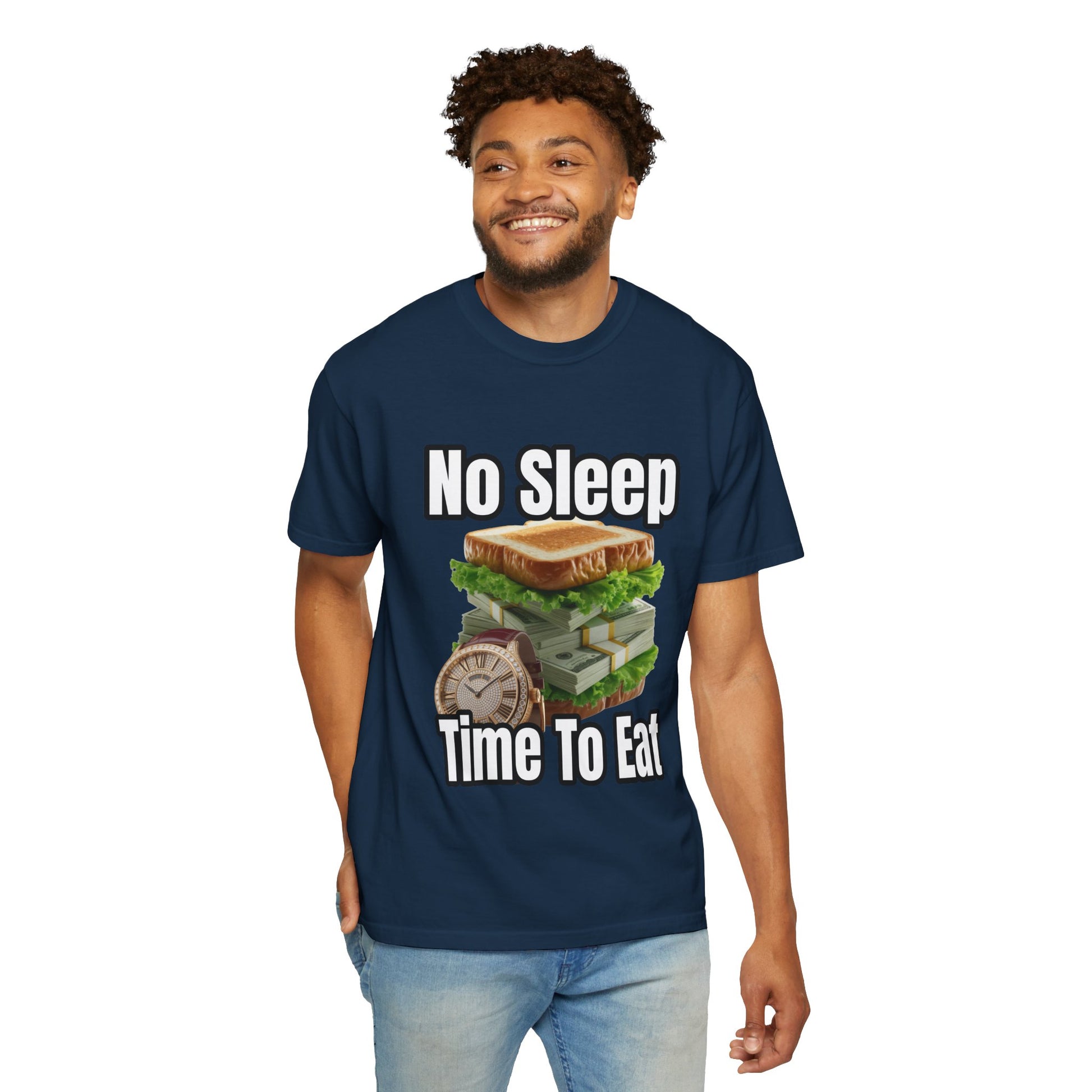 Garment-Dyed T-shirt - No Sleep, Time to Eat
