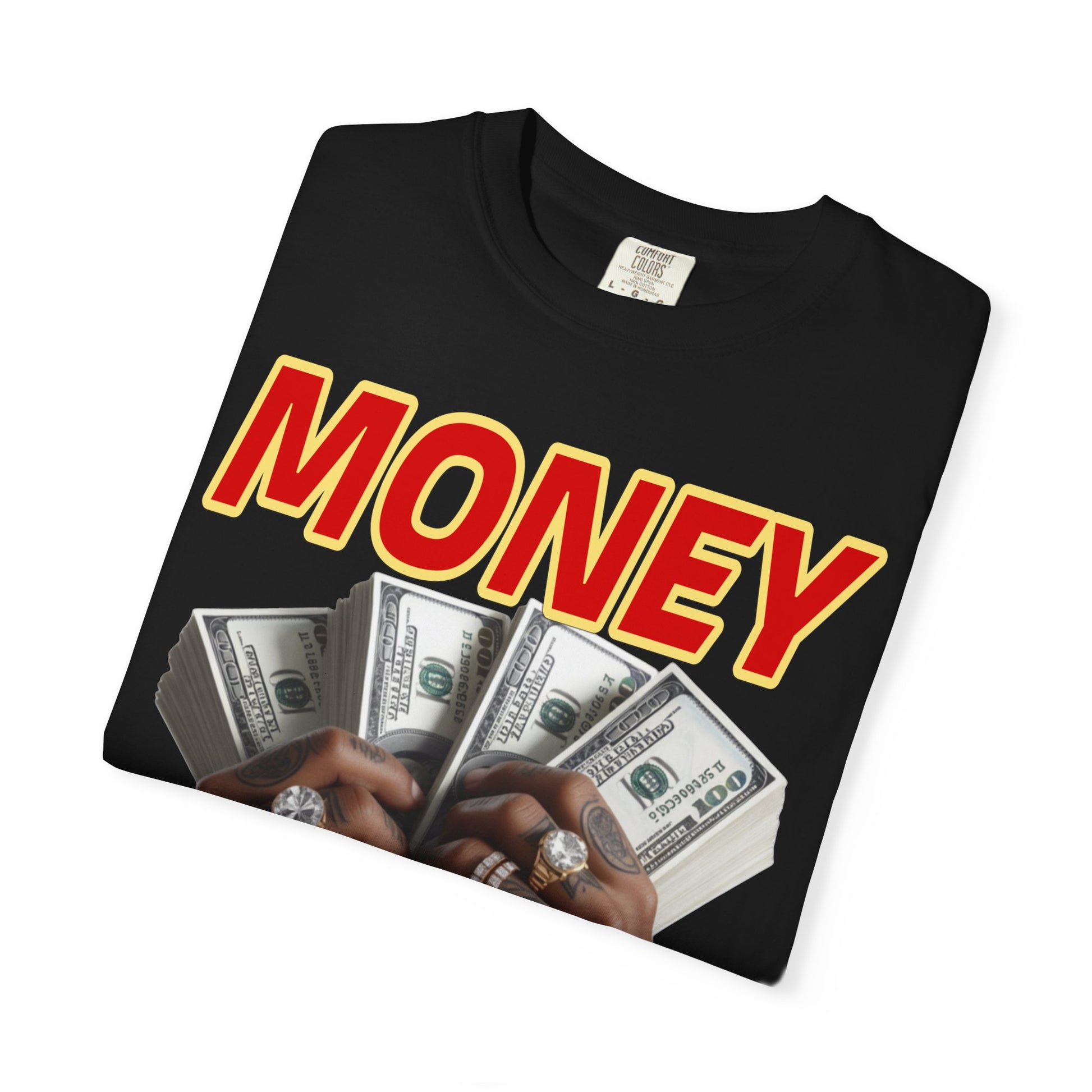 Money Maker T-Shirt - Unisex Garment-Dyed Tee