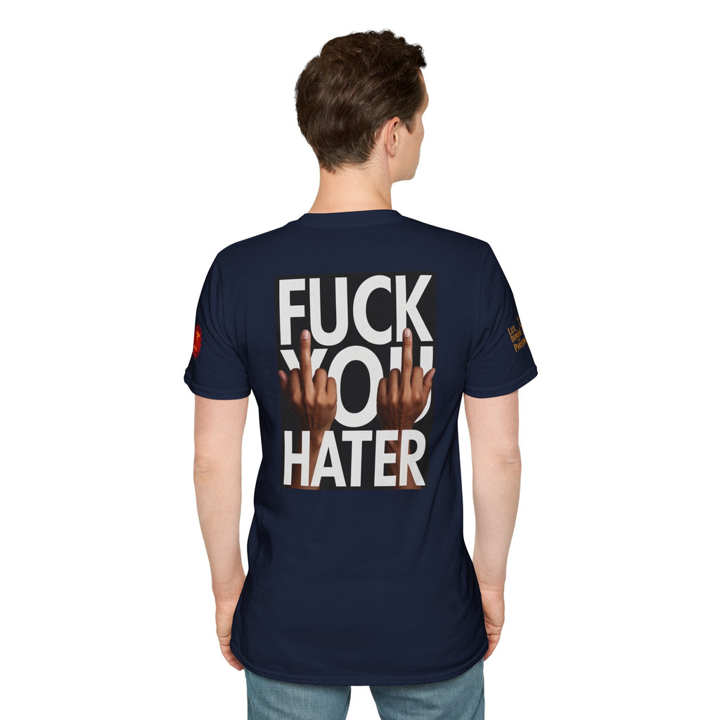 Fuck You Hater  LD&P APPAREL T‑Shirt