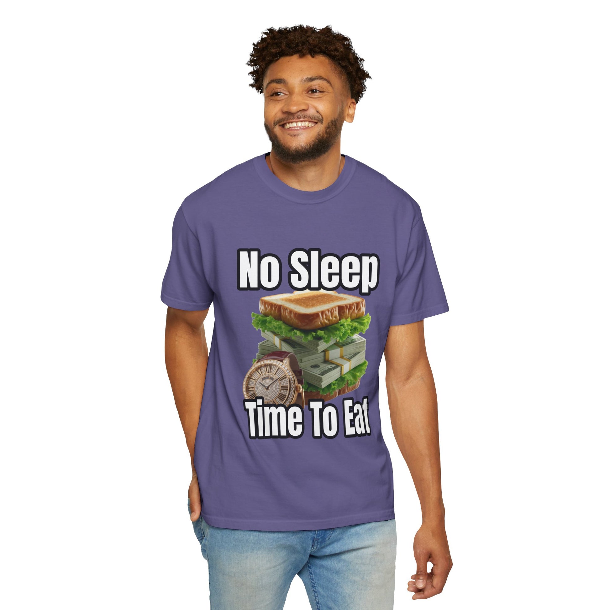 Garment-Dyed T-shirt - No Sleep, Time to Eat