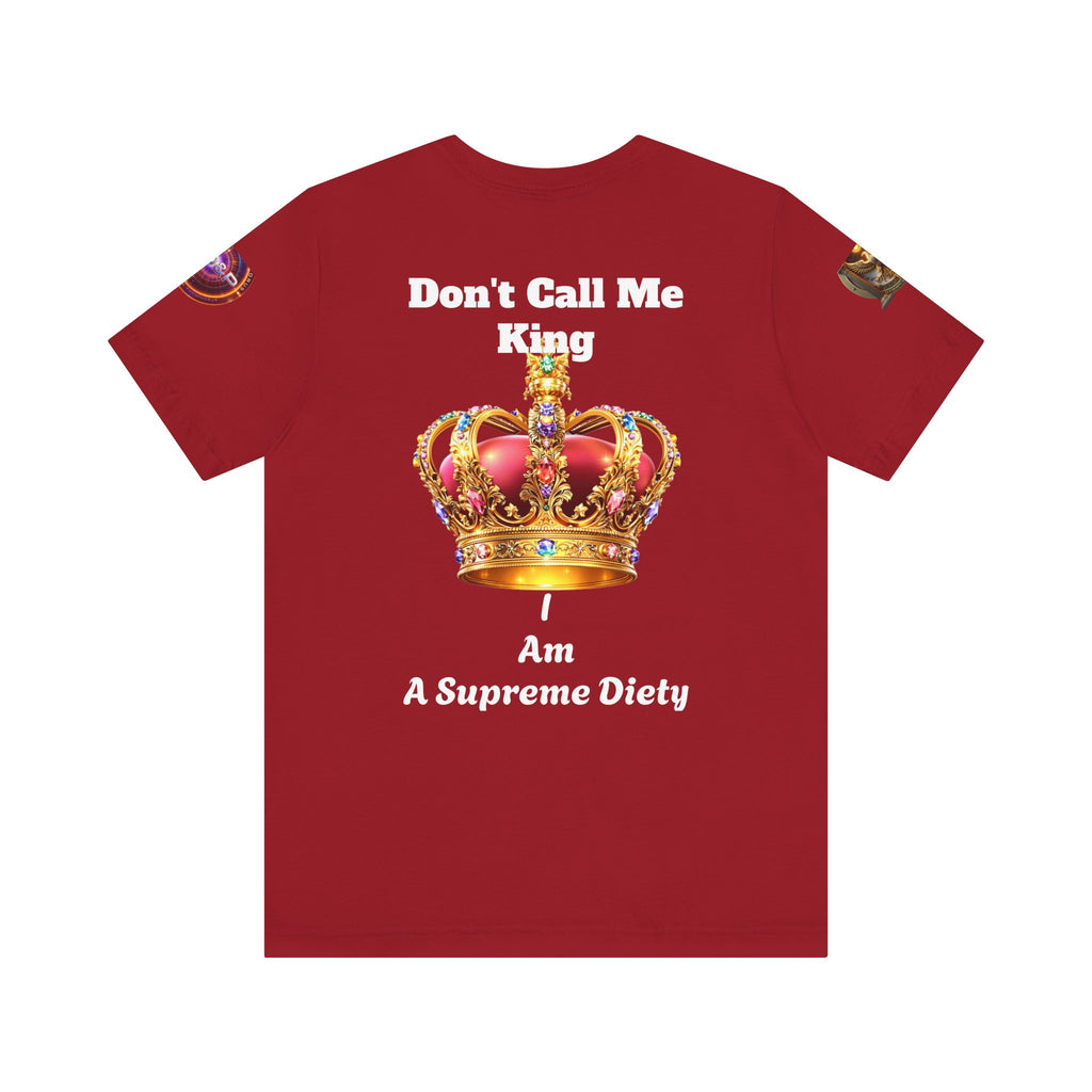 T-Shirt - Dont call me a king I'm A master