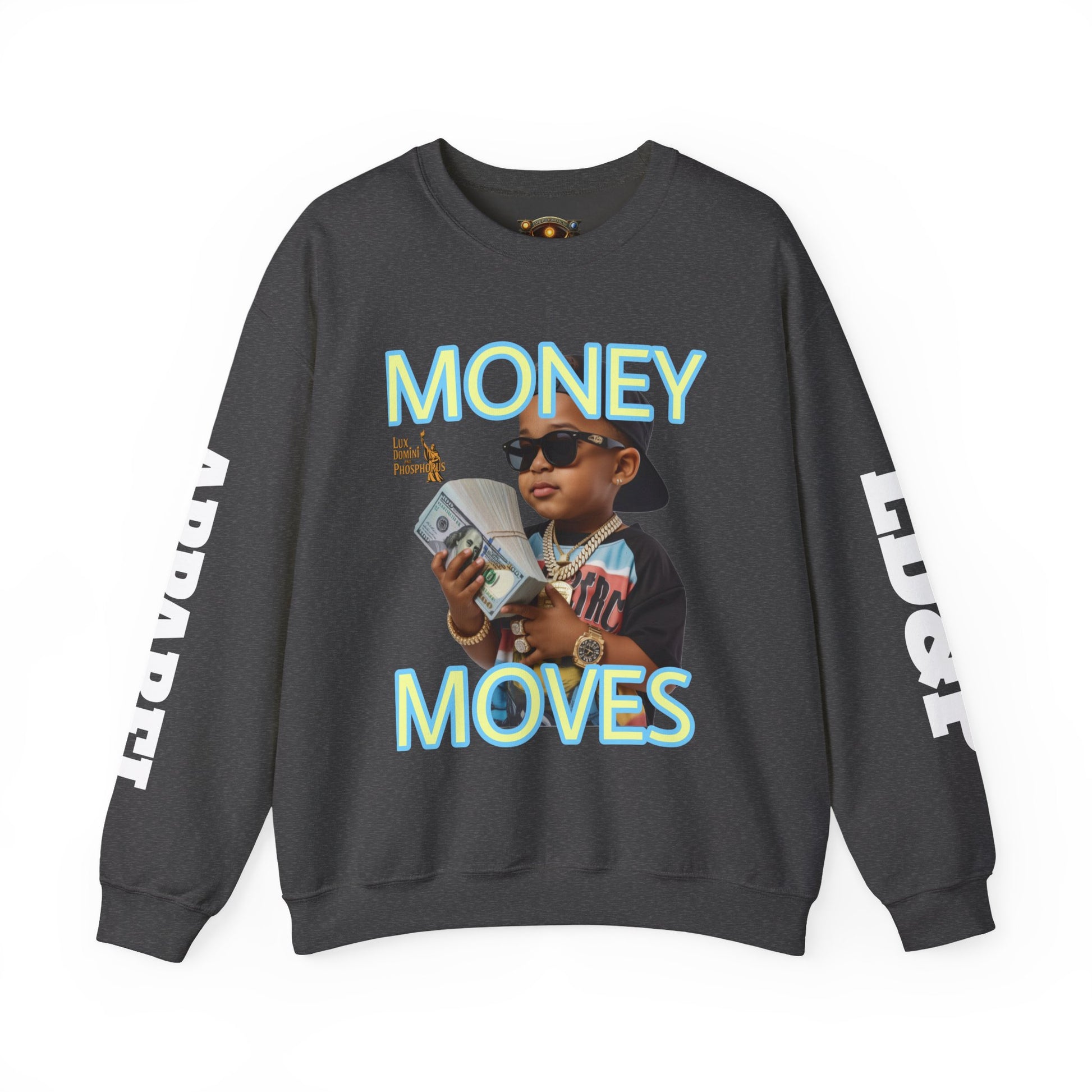 Money Moves Unisex Sweatshirt - LD&P APPAREL