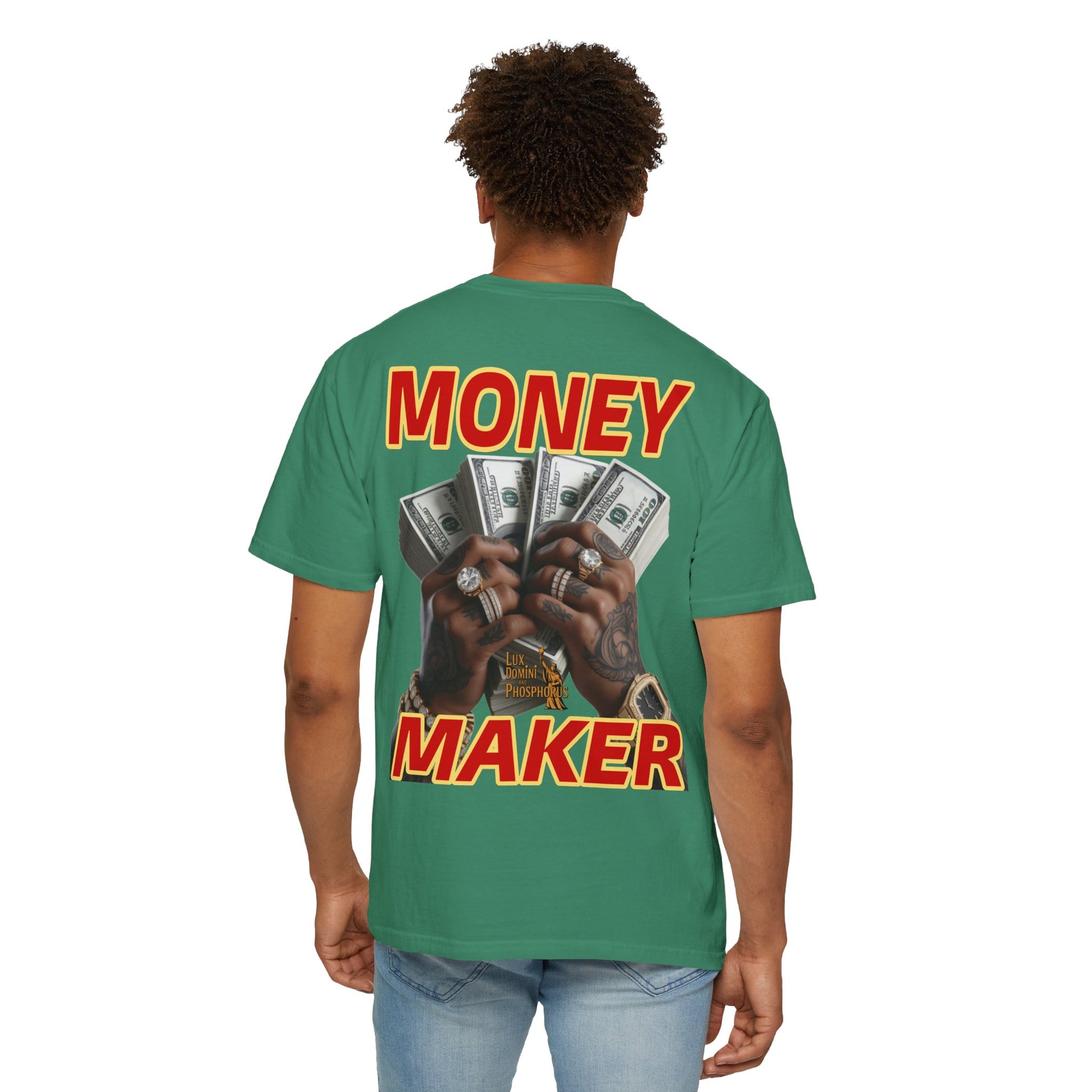 Money Maker T-Shirt - Unisex Garment-Dyed Tee