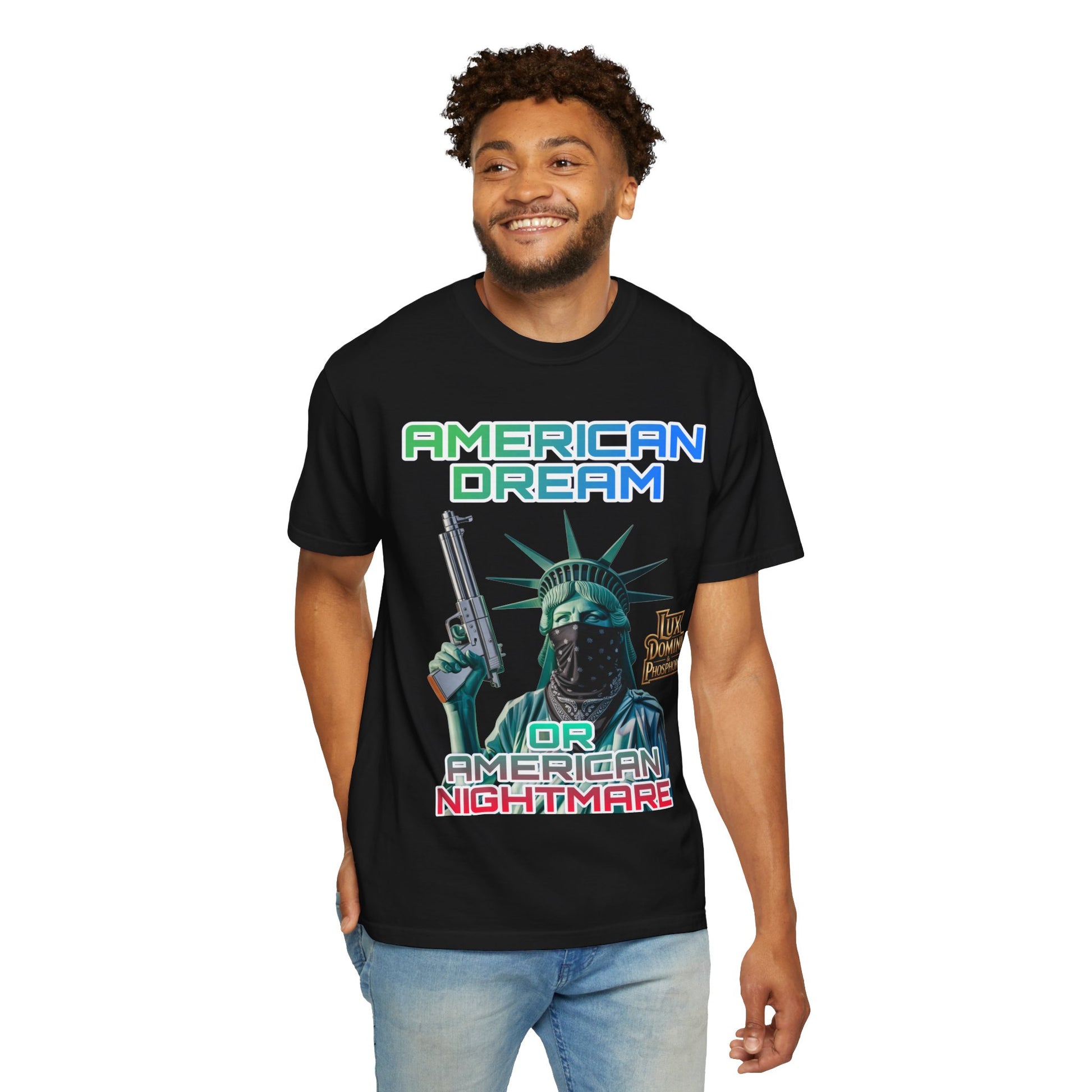T-shirt American Dream or Nightmare Unisex Garment-Dyed