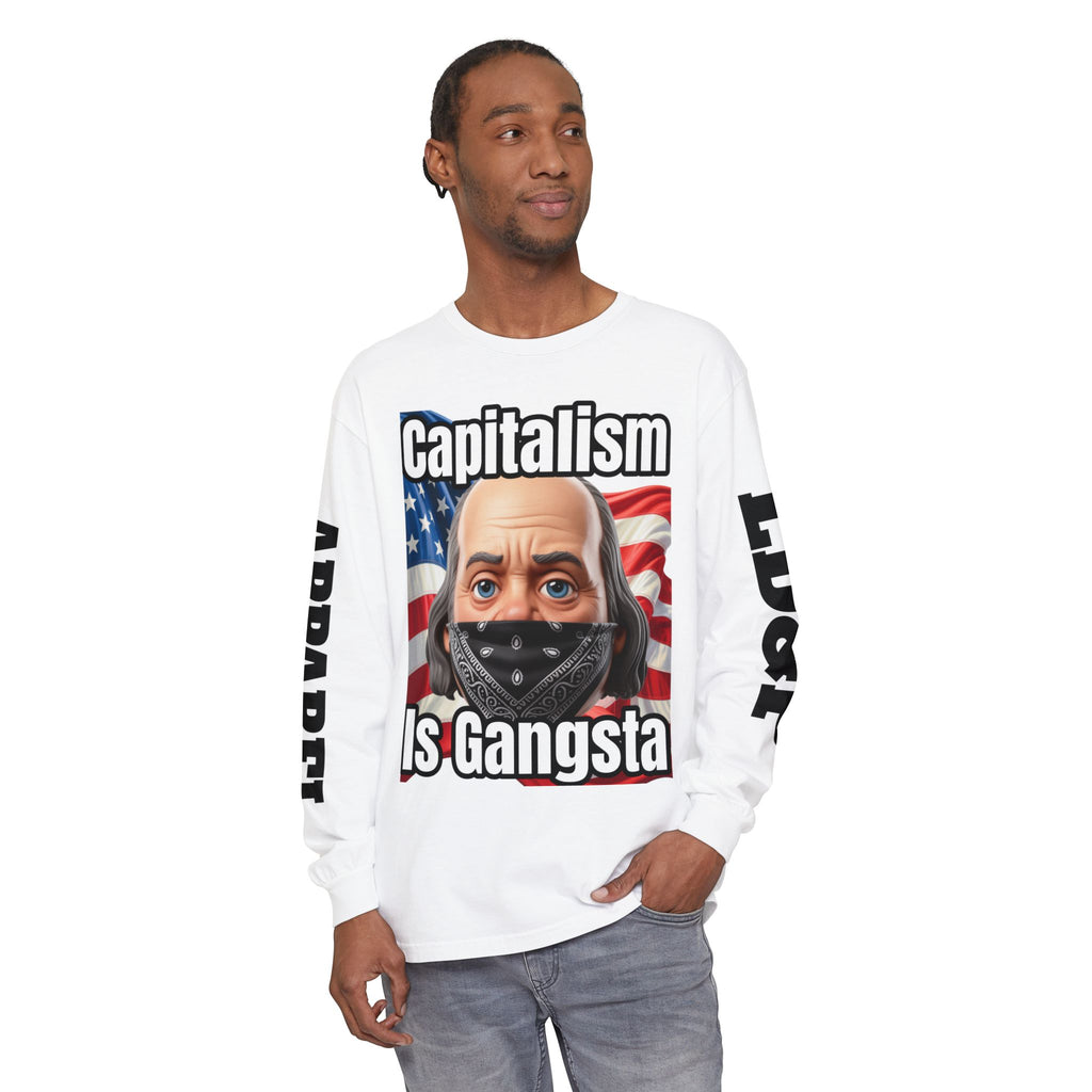 Capitalism is Gangsta Long Sleeve T-Shirt