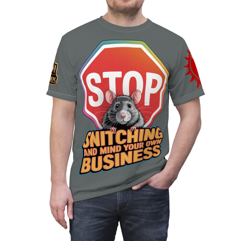 Grey Stop Snitching Print Unisex Cut & Sew Tee