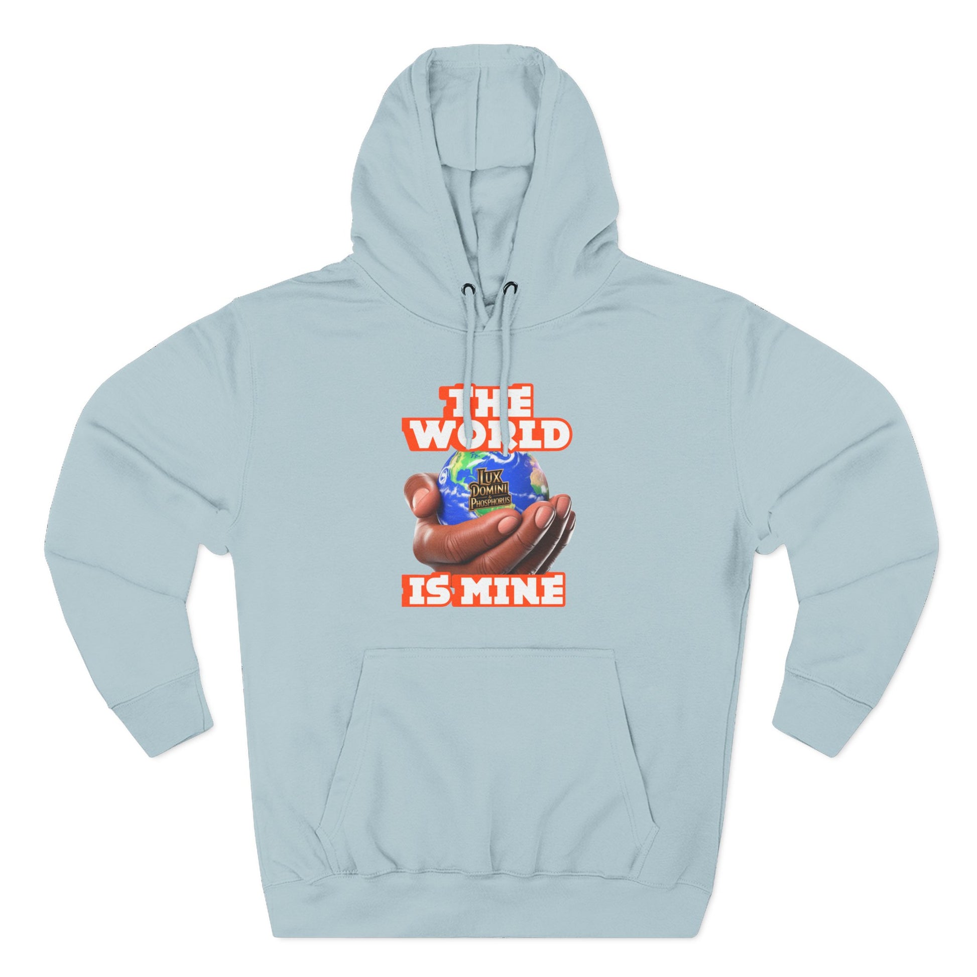 Hoodie - Lux Domini and Phosphorus The World Is Mine Design
