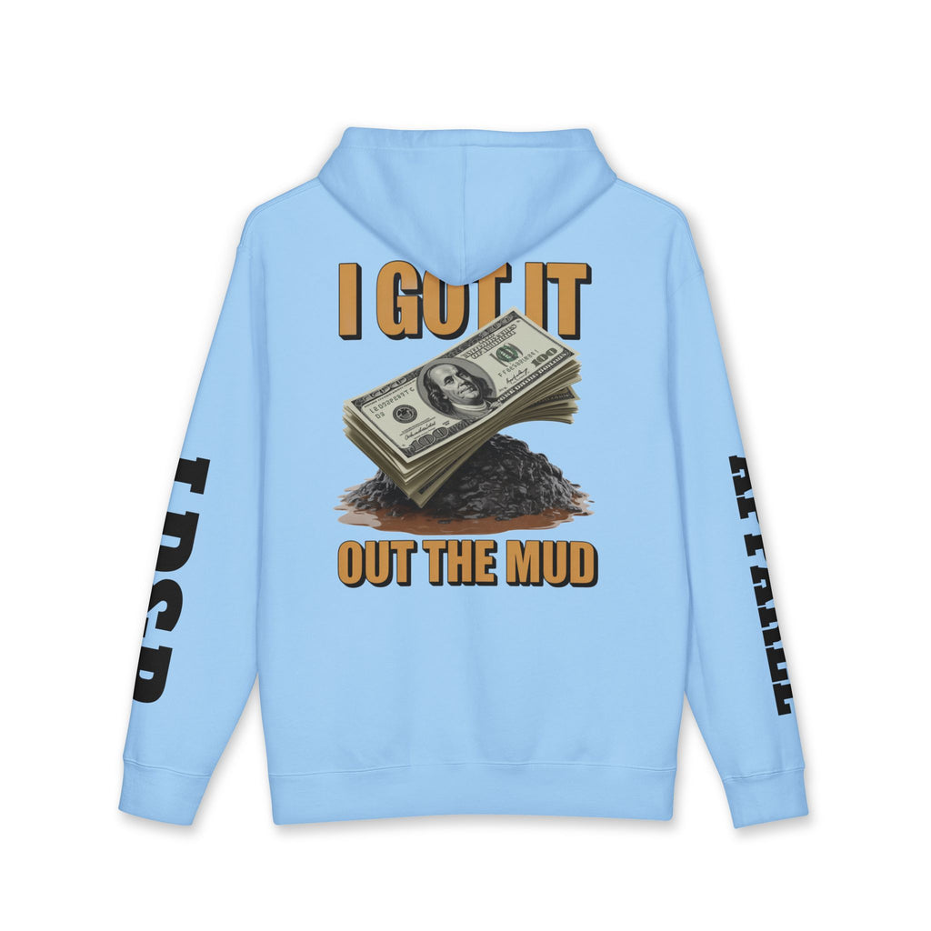 I Got It Out The Mud Hoodie — Money Stack Graphic Hoodie