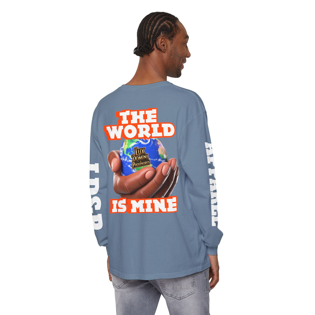The World Is Mine Design Long Sleeve T-Shirt LD&P APPAREL DESIGN