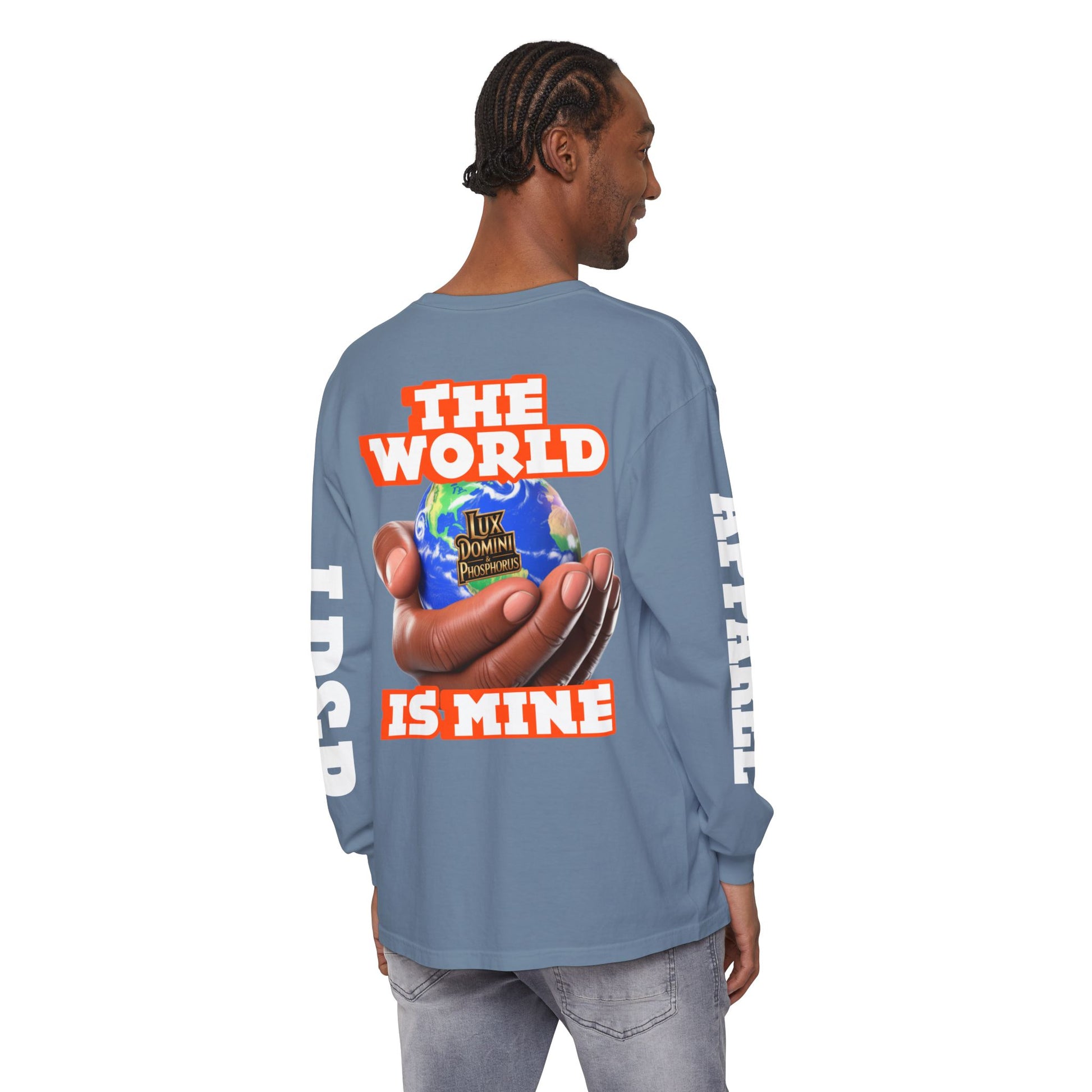 The World Is Mine Design Long Sleeve T-Shirt LD&P APPAREL DESIGN
