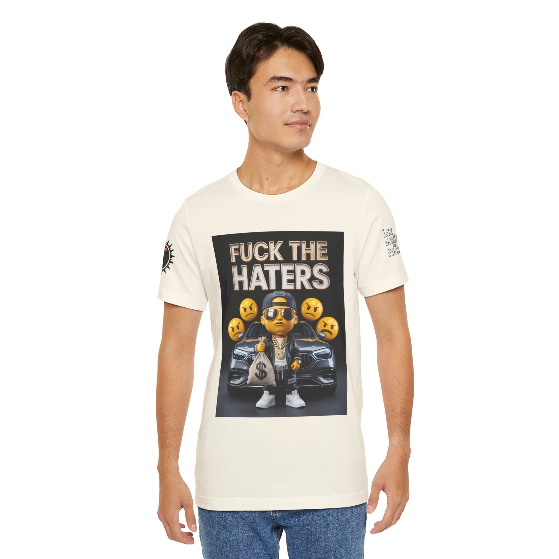 Fuck the Haters Unisex Tee - Bold Graphic Motivational Shirt