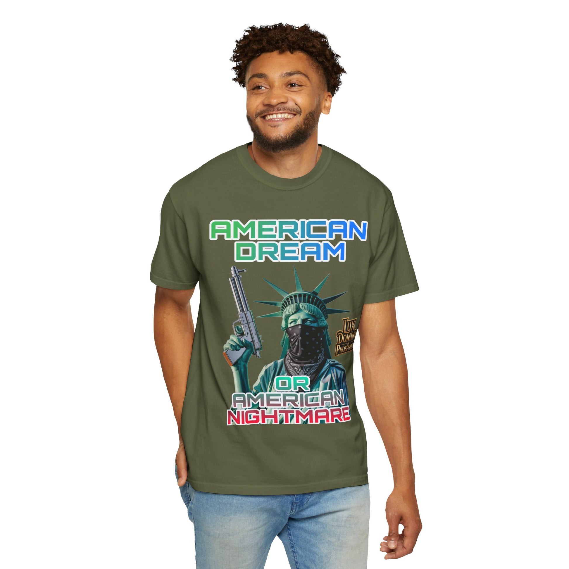 T-shirt American Dream or Nightmare Unisex Garment-Dyed