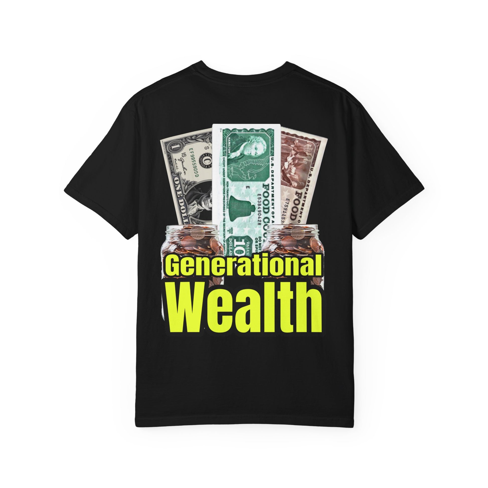 Garment-Dyed T-shirt Generational Wealth Tee