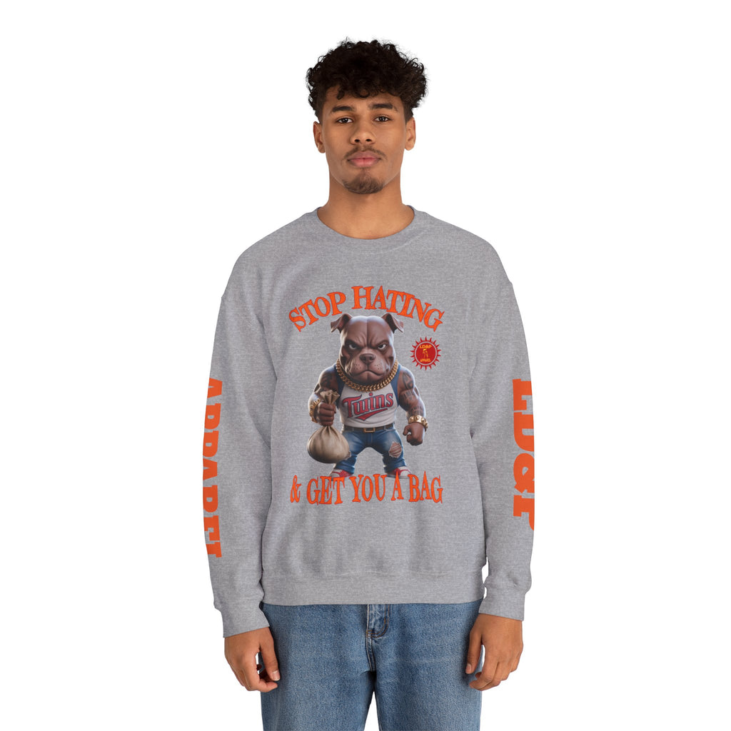 Unisex Sweatshirt Stop Hating LD&P Apparel Design