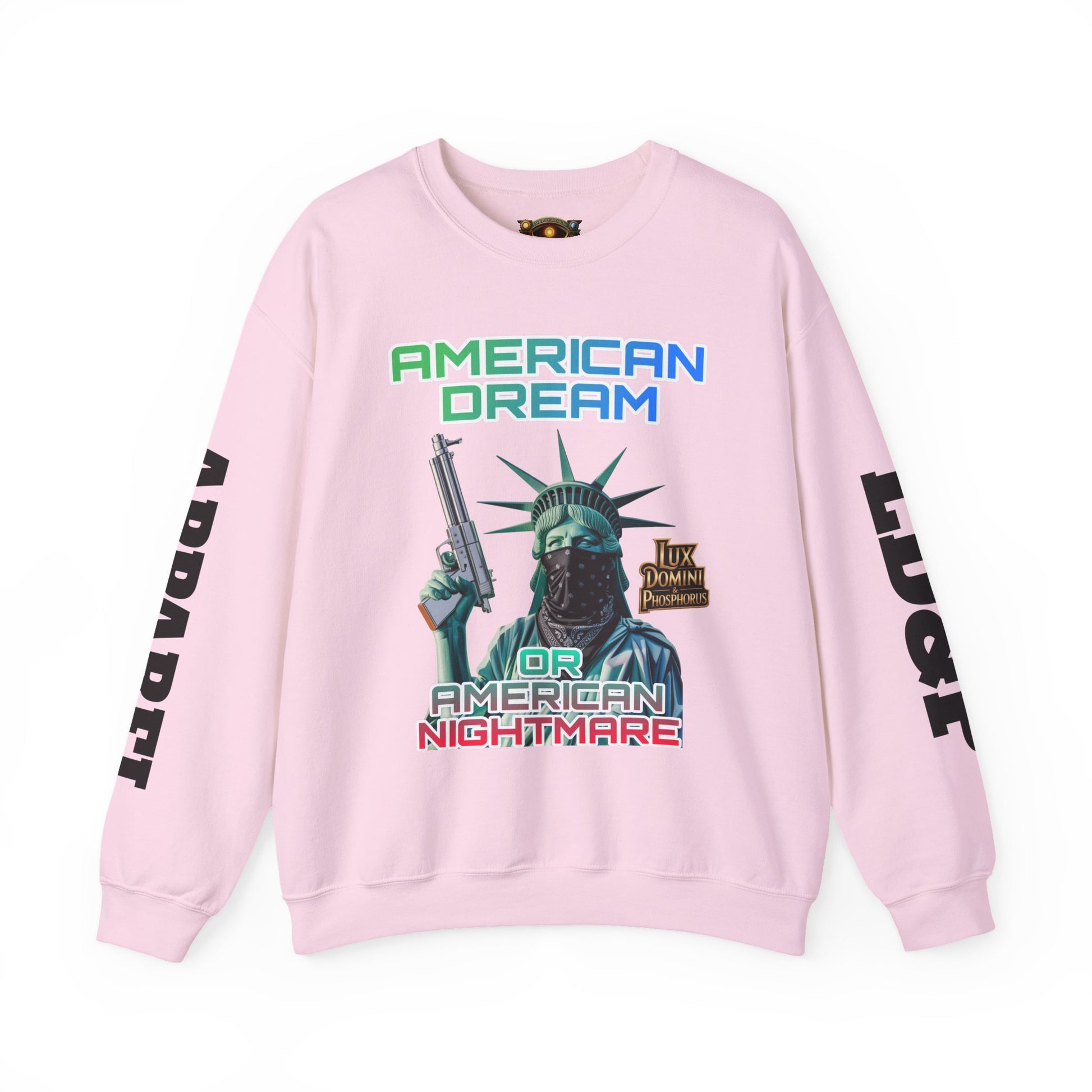 Sweatshirt - American Dream or Nightmare LD&P Apparel Design