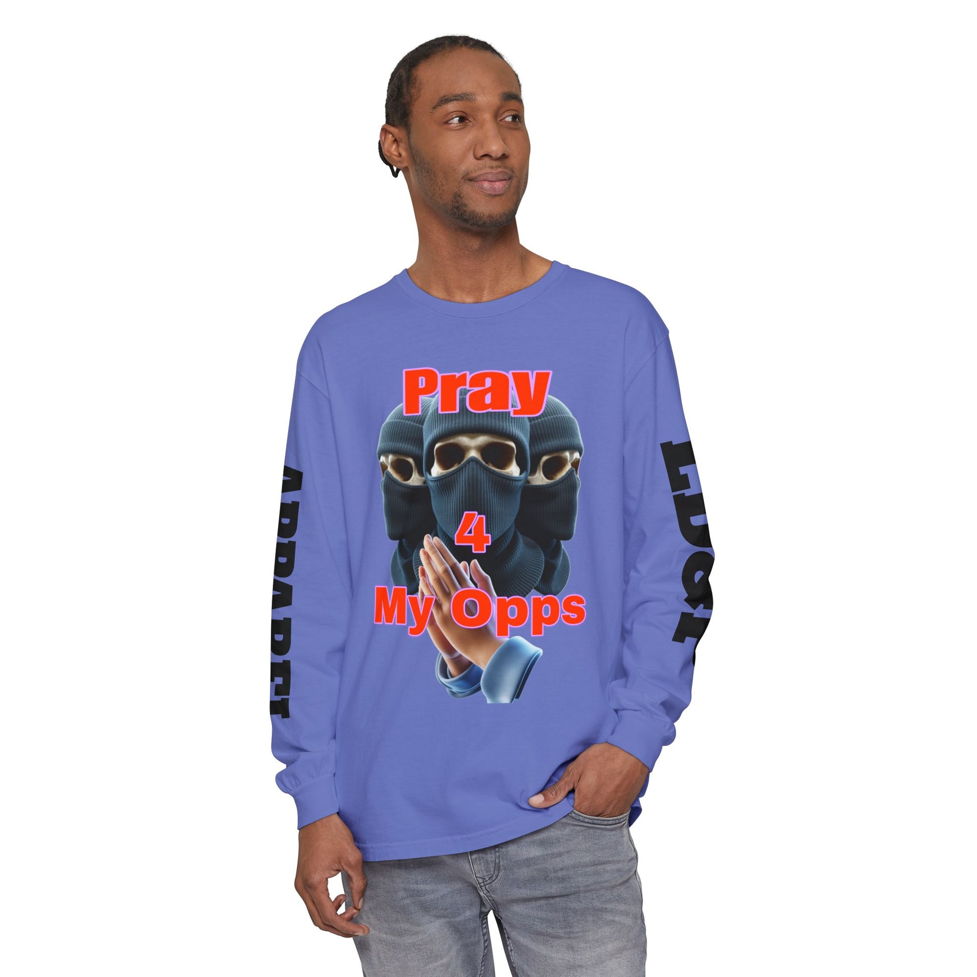 Pray 4 My Opps Long Sleeve T-Shirt - Bad Temper Design