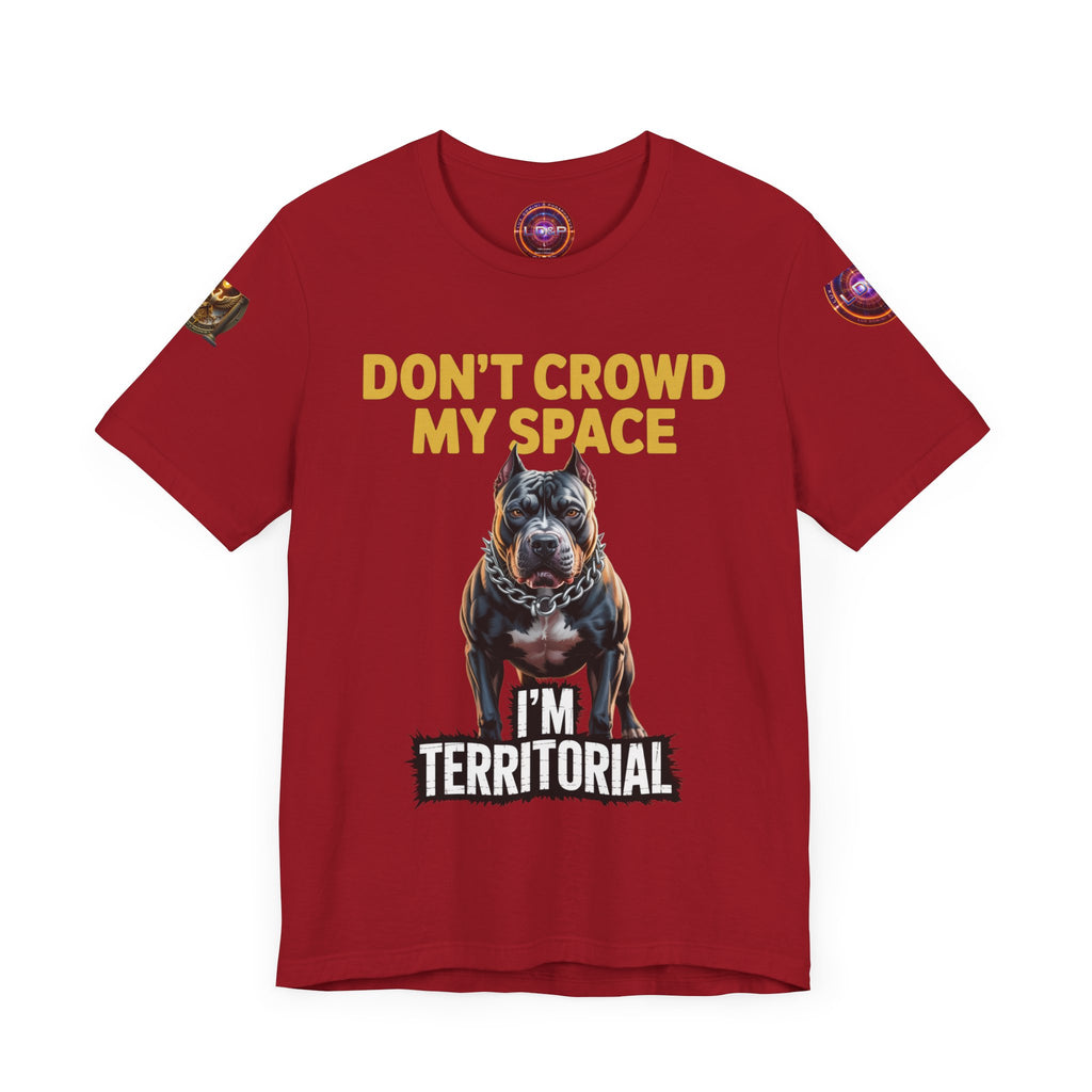 T-Shirt - Dont Crowd My Space