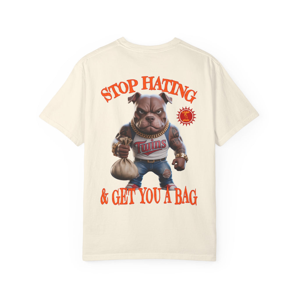 Stop Hating T-shirt