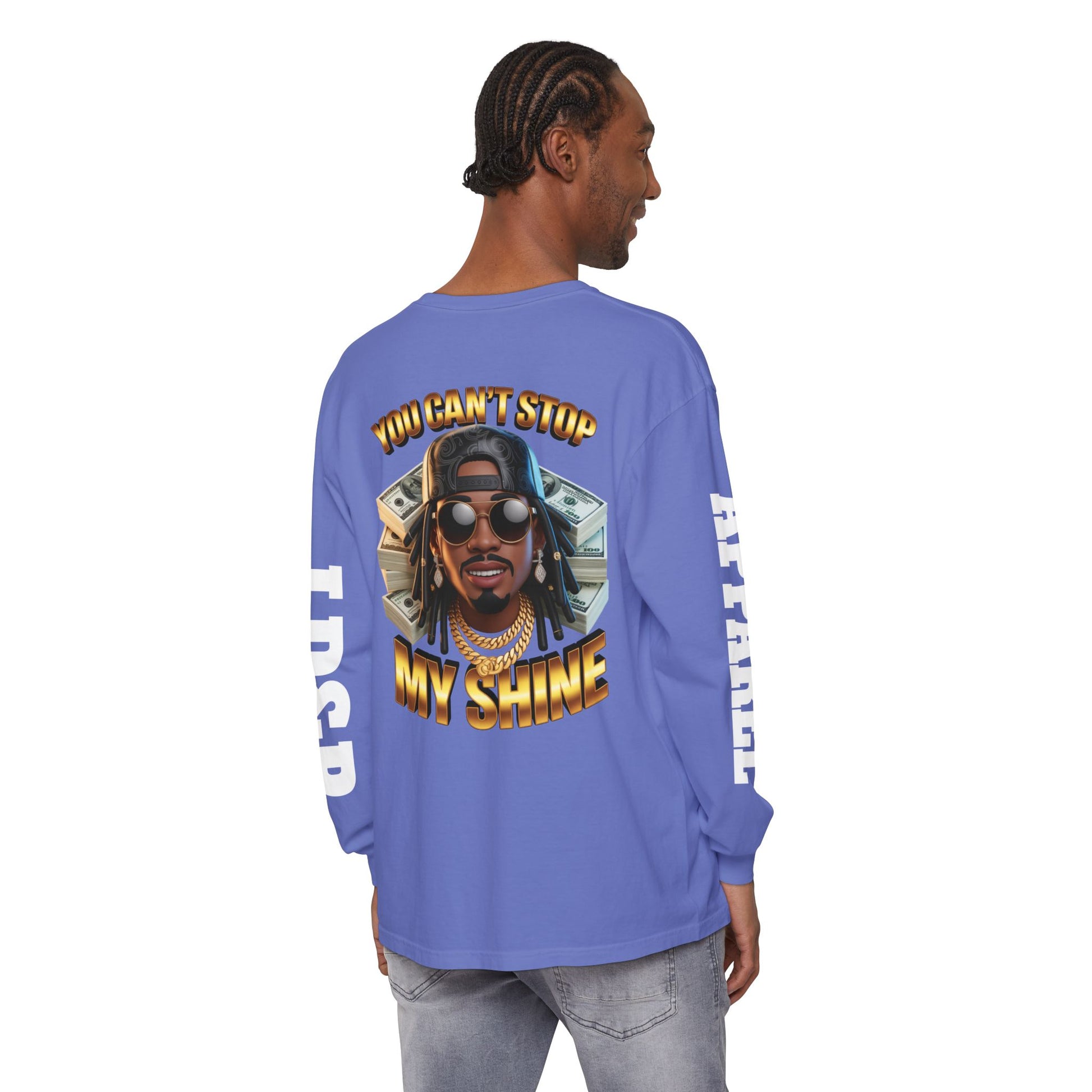 'You can't stop my shine ' Long Sleeve T-Shirt