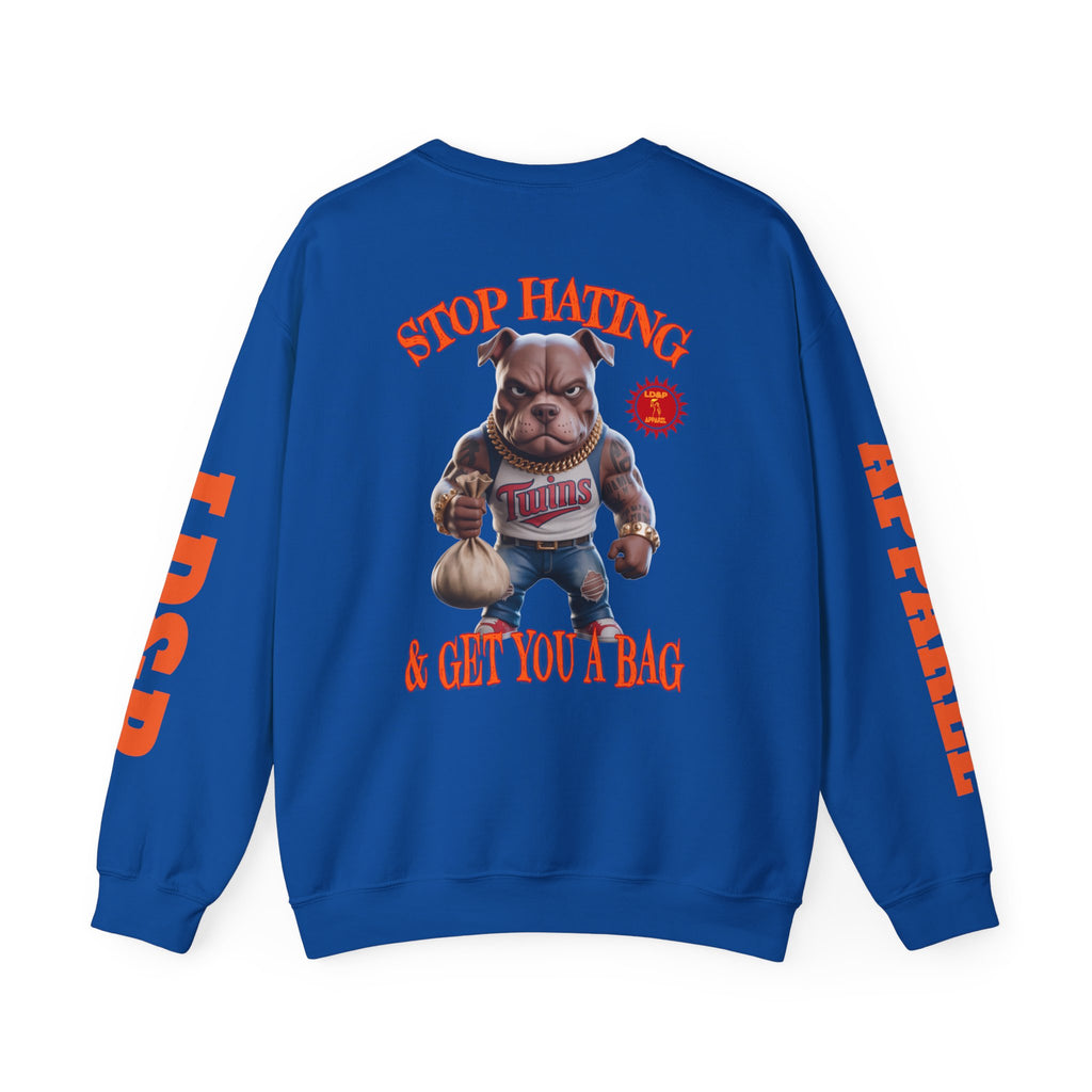 Unisex Sweatshirt Stop Hating LD&P Apparel Design