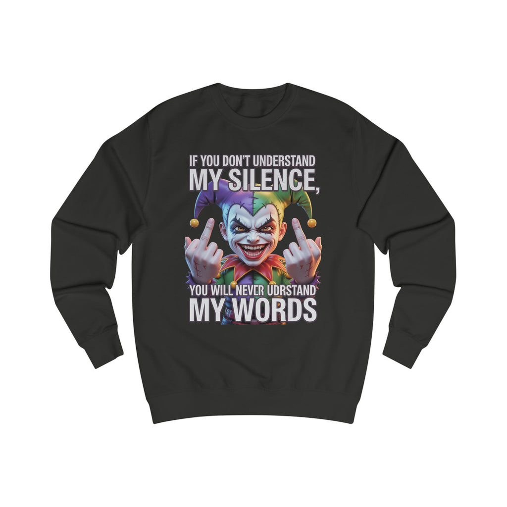 Silent Message Unisex Sweatshirt