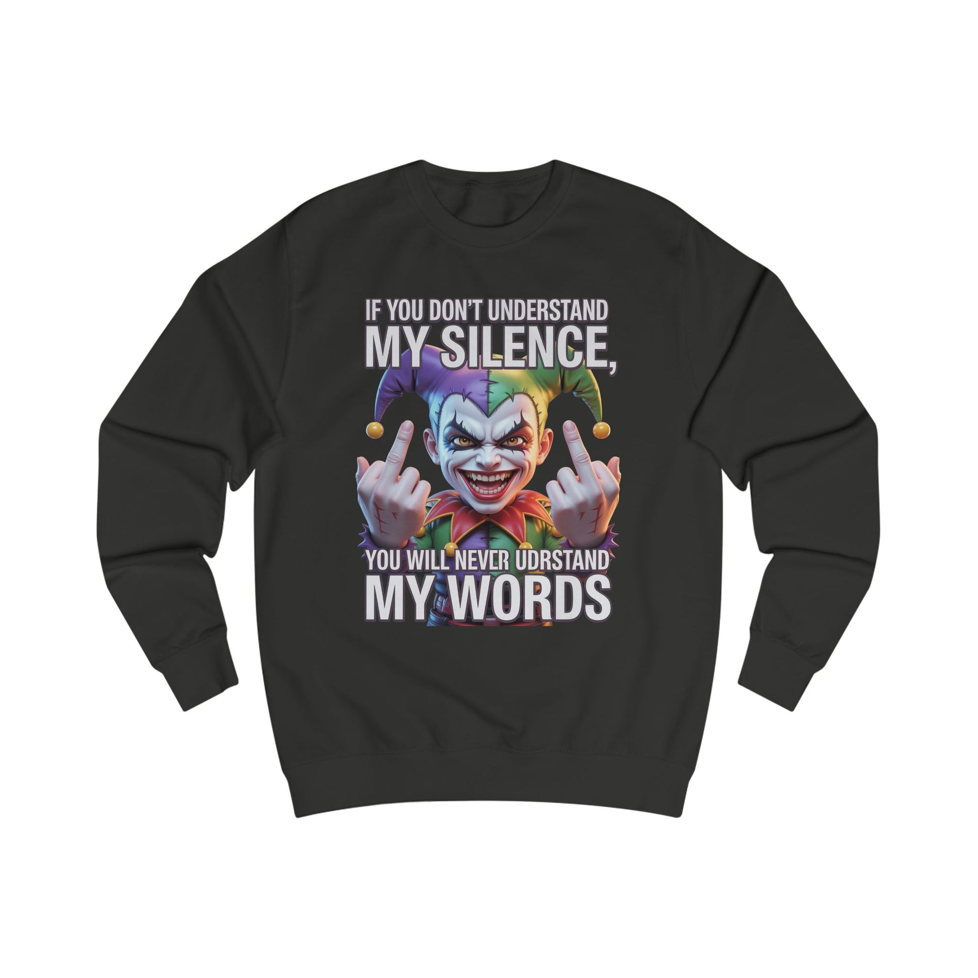 Silent Message Unisex Sweatshirt