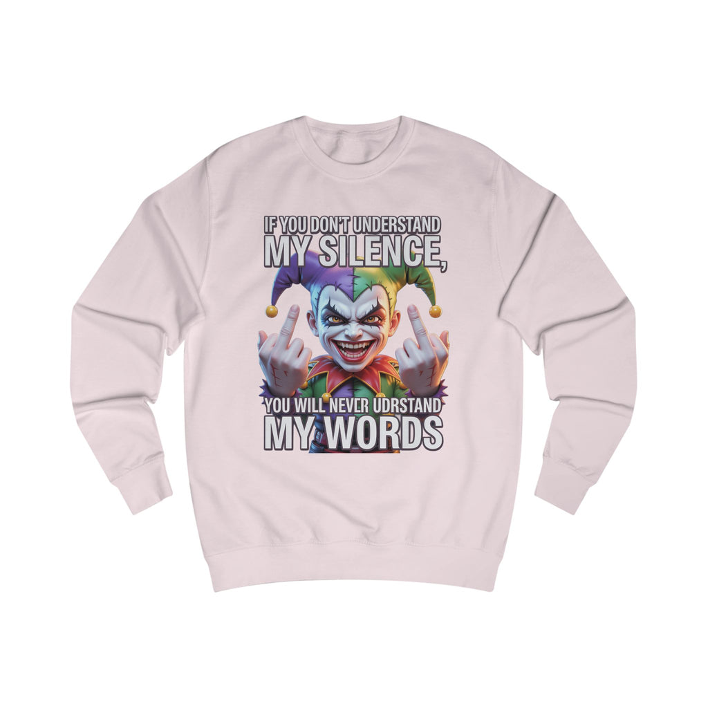 Silent Message Unisex Sweatshirt
