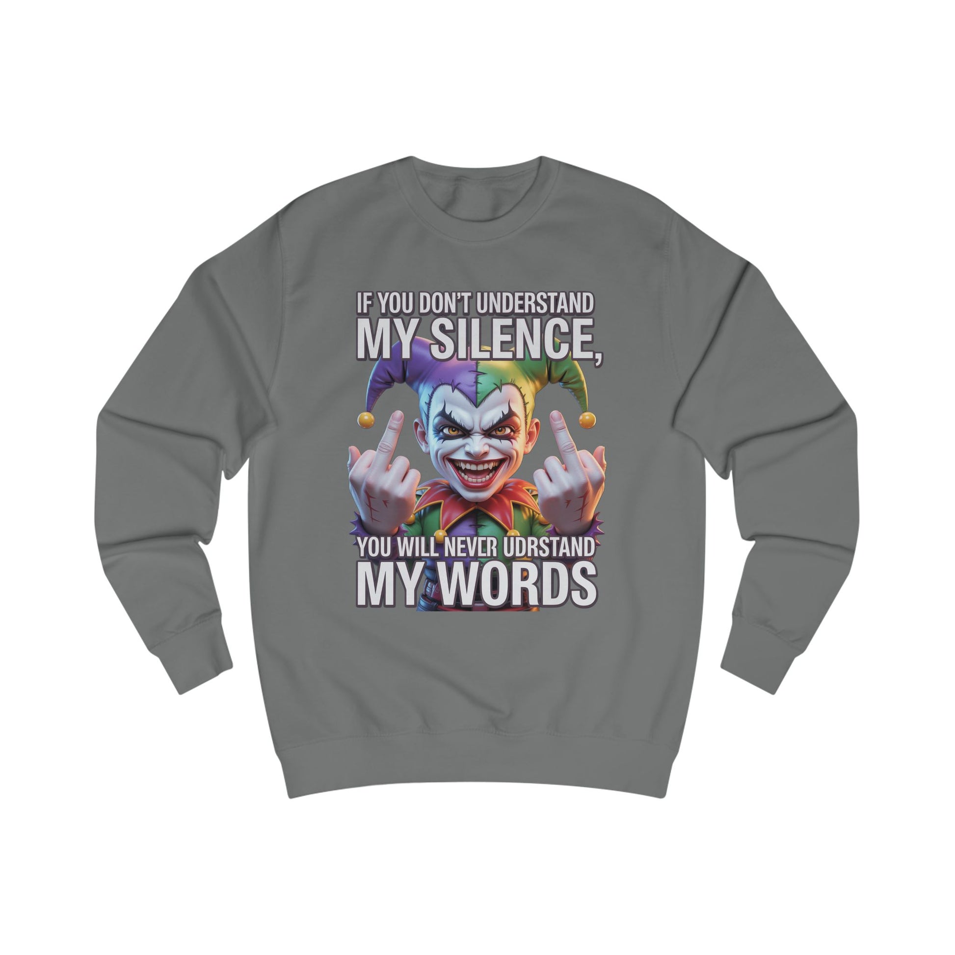 Silent Message Unisex Sweatshirt