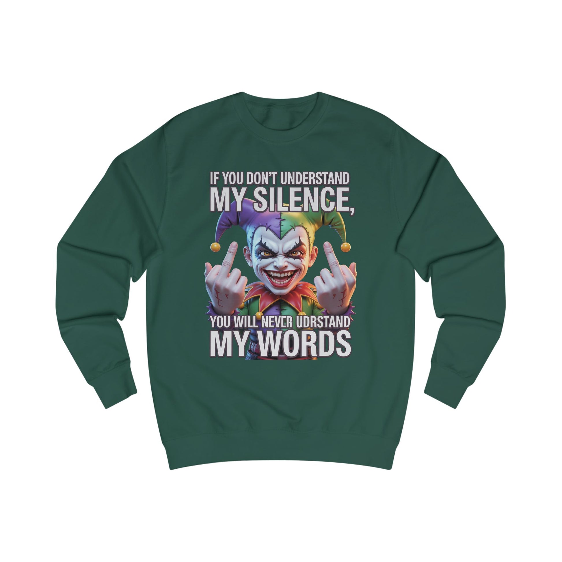 Silent Message Unisex Sweatshirt