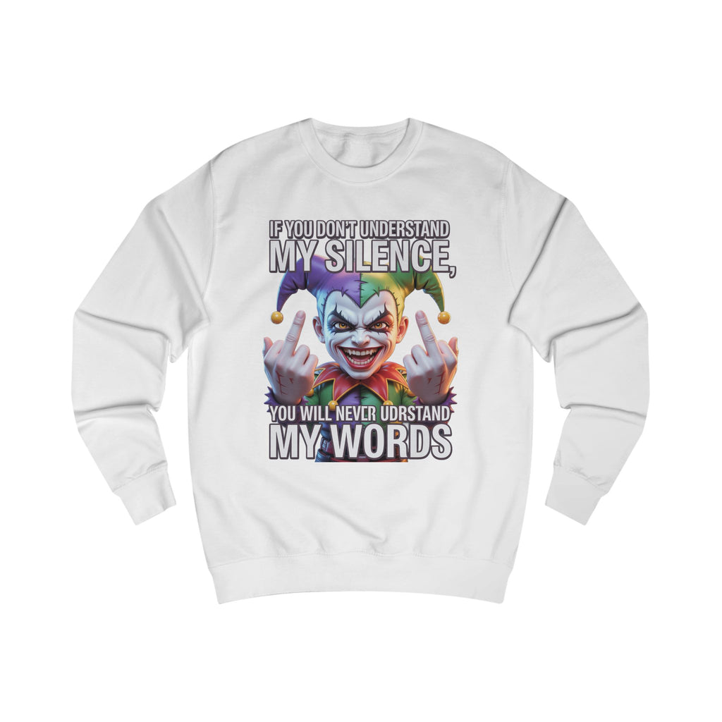Silent Message Unisex Sweatshirt