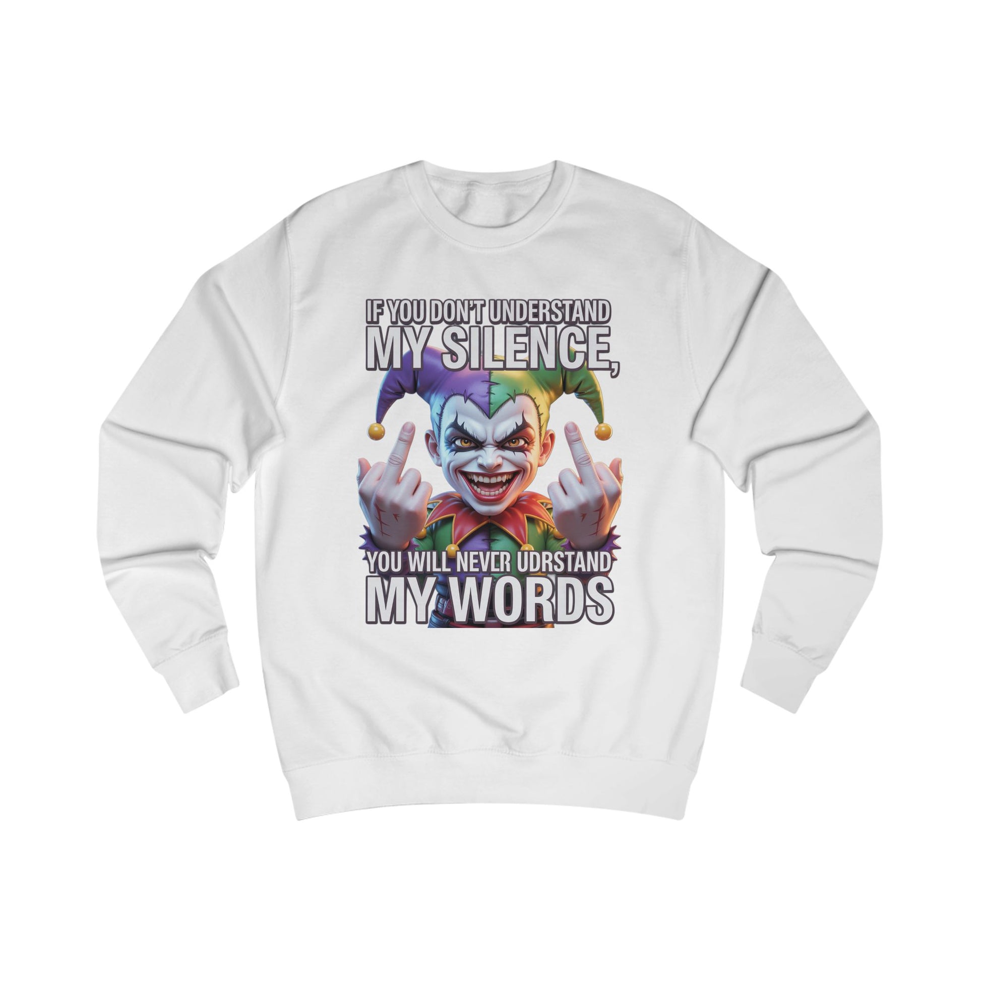 Silent Message Unisex Sweatshirt