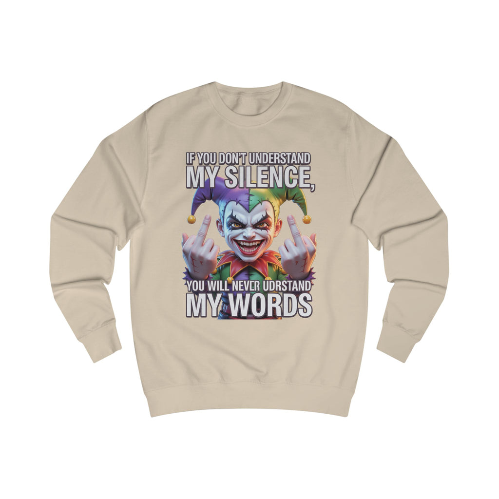 Silent Message Unisex Sweatshirt