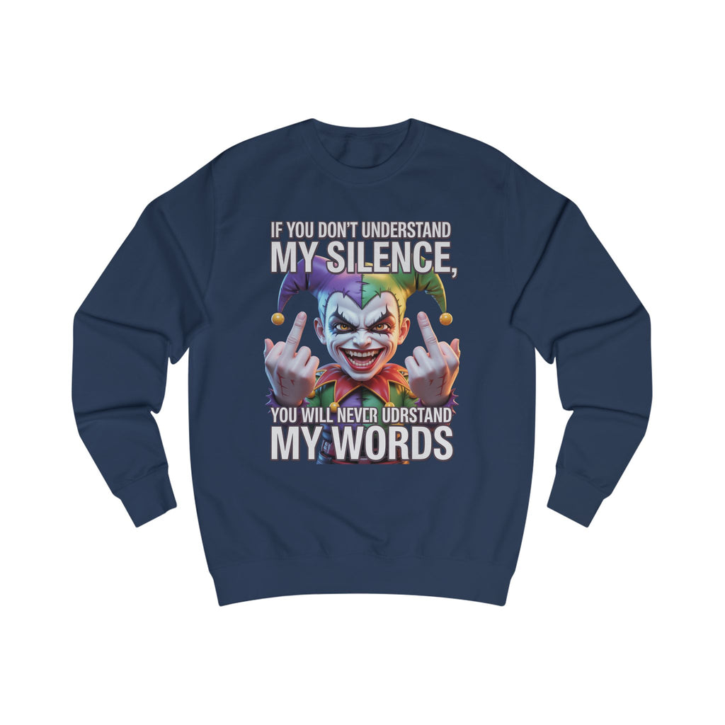 Silent Message Unisex Sweatshirt