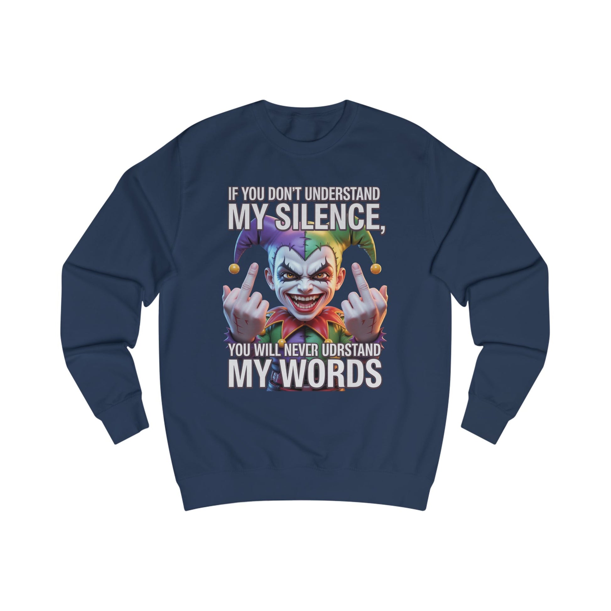 Silent Message Unisex Sweatshirt