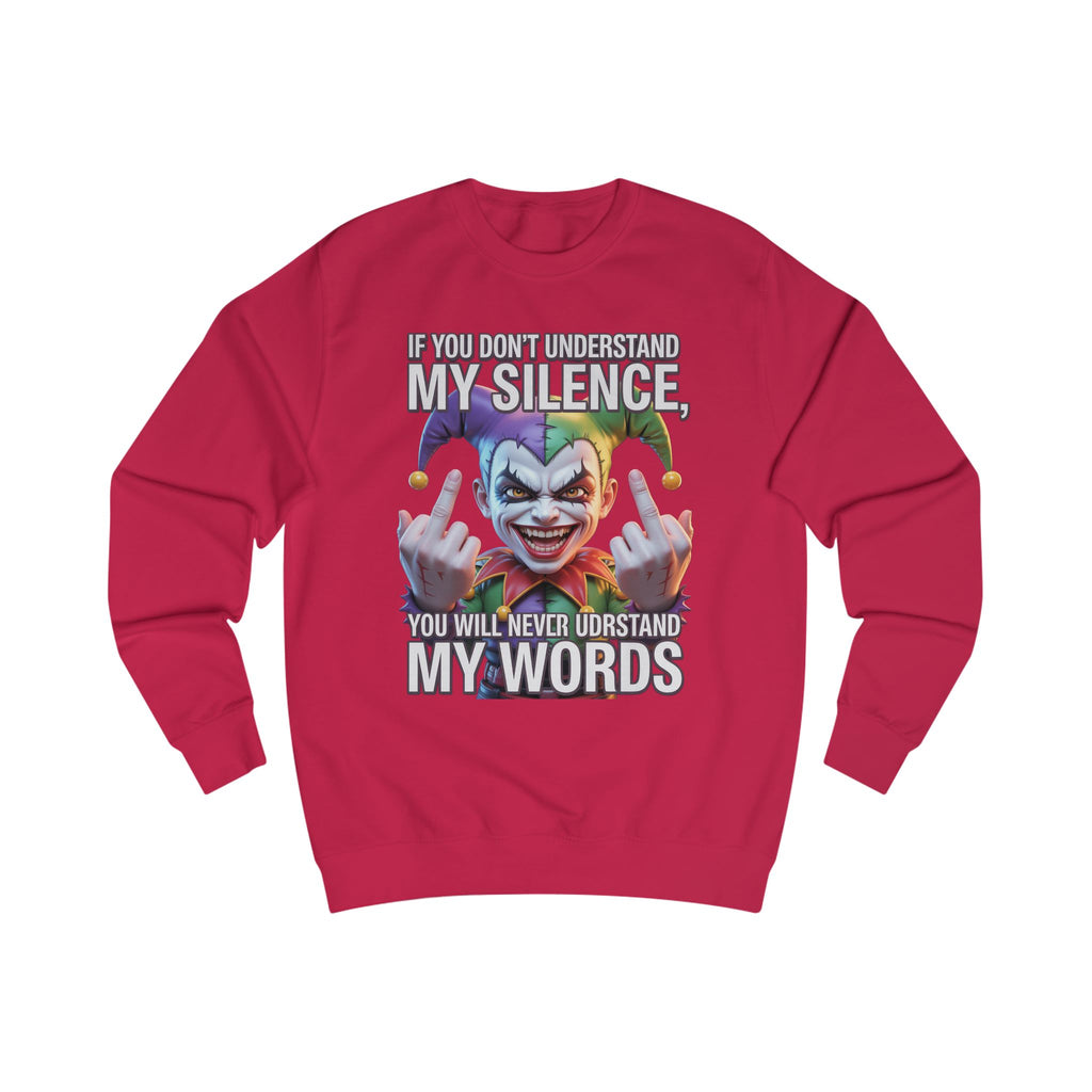 Silent Message Unisex Sweatshirt