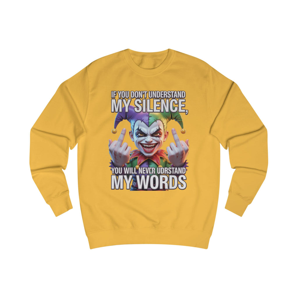 Silent Message Unisex Sweatshirt