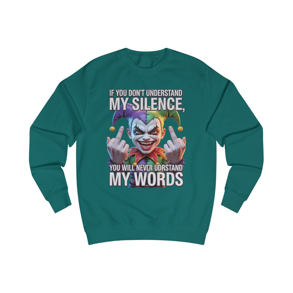Silent Message Unisex Sweatshirt